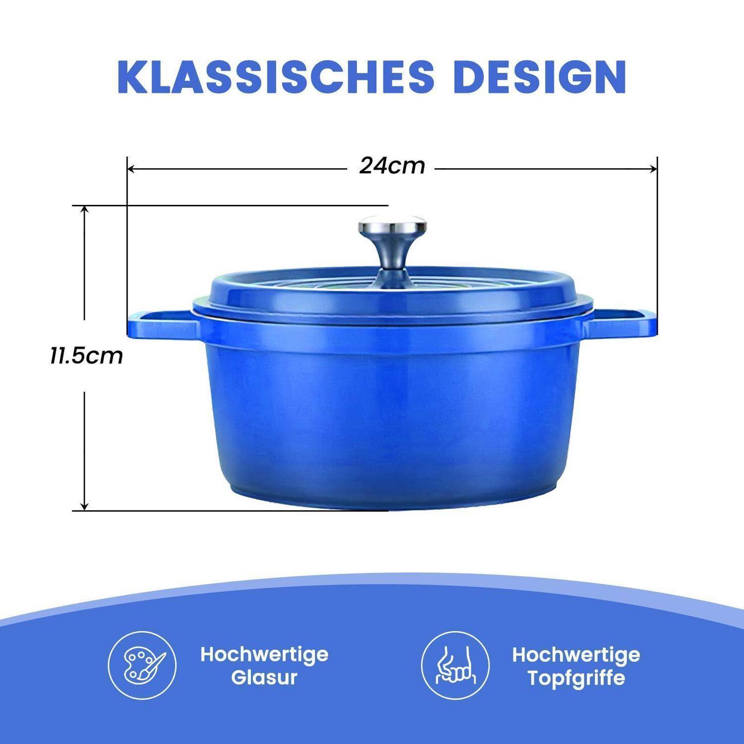 Blauer runder Auflauftopf mit Deckel und Griffen, mit der Bezeichnung „Klassisches Design"; Abmessungen angegeben als 24 cm breit und 11,5 cm hoch, mit Symbolen für hochwertige Glasur und Topfgriffe.