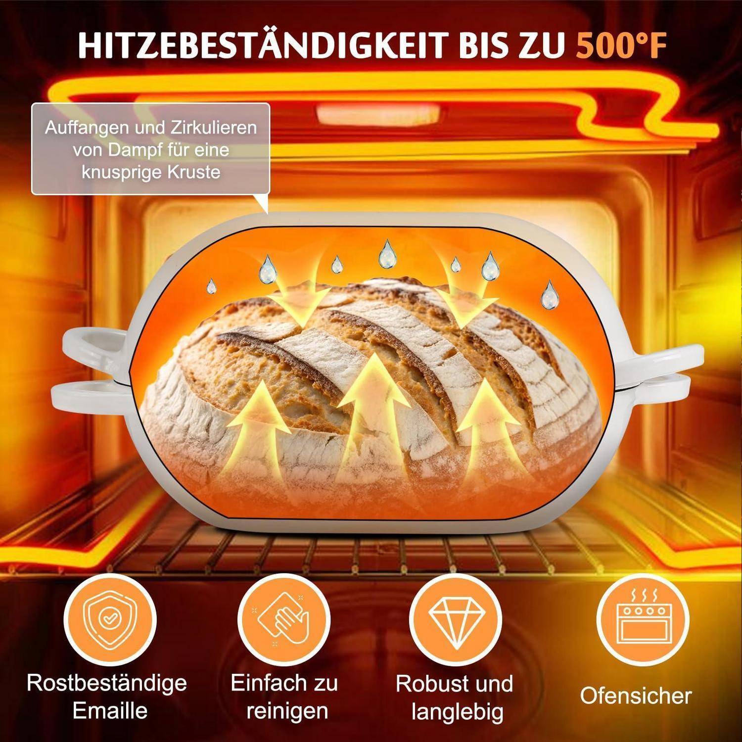 Illustriertes Ofenbild mit einem Laib in einer hitzebeständigen Schüssel, der mit Dampfzirkulation bäckt; Text besagt „hitzebeständig bis 500°F" und hebt rostfreies Emaille, einfache Reinigung, Langlebigkeit und Ofensicherheit hervor.