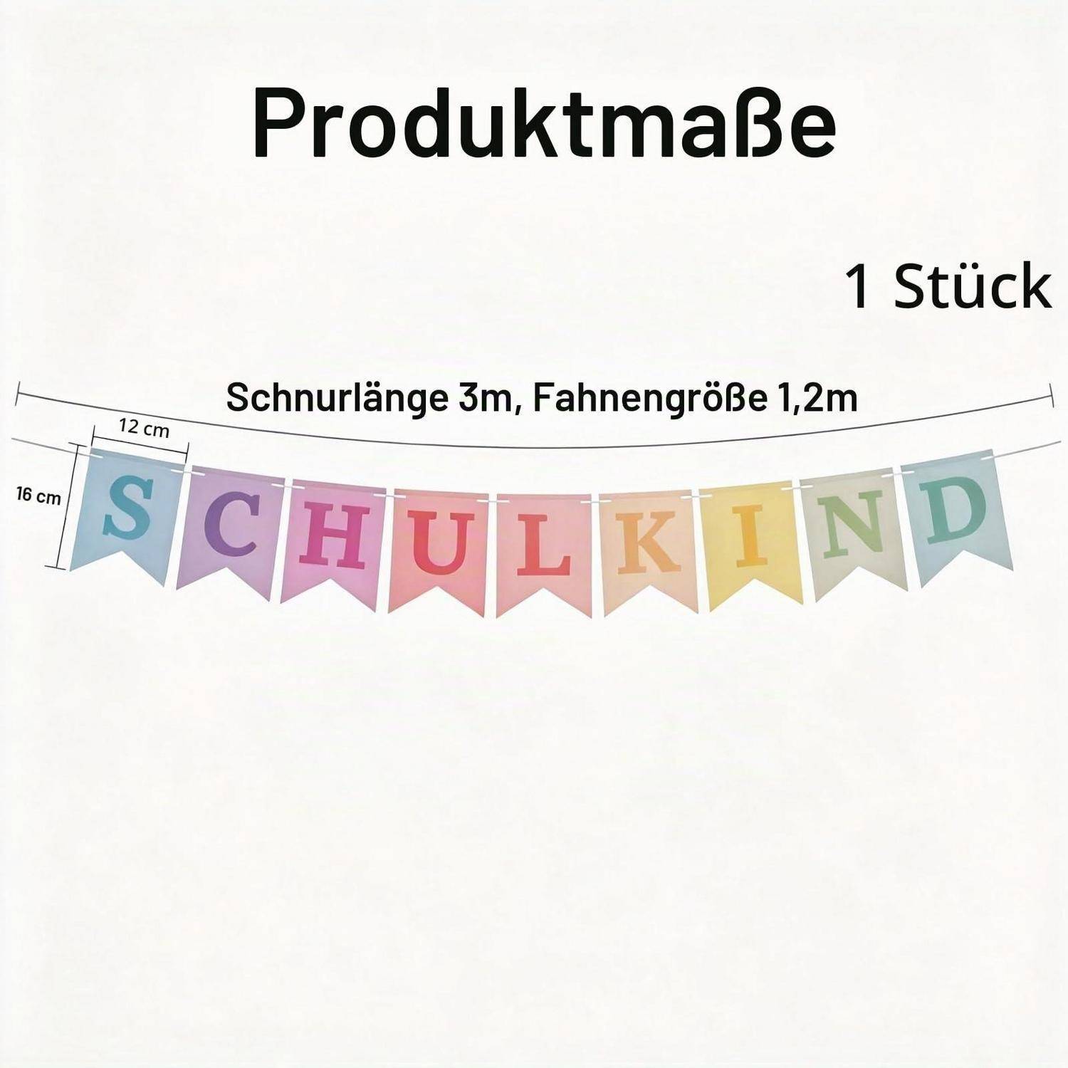 Bannerbanner für Schulkinder mit Produktmaßen, 1 Stück, Schnurlänge 3m, Fähnchengröße 1,2m; Flaggen buchstabieren 'SCHULKIND'.