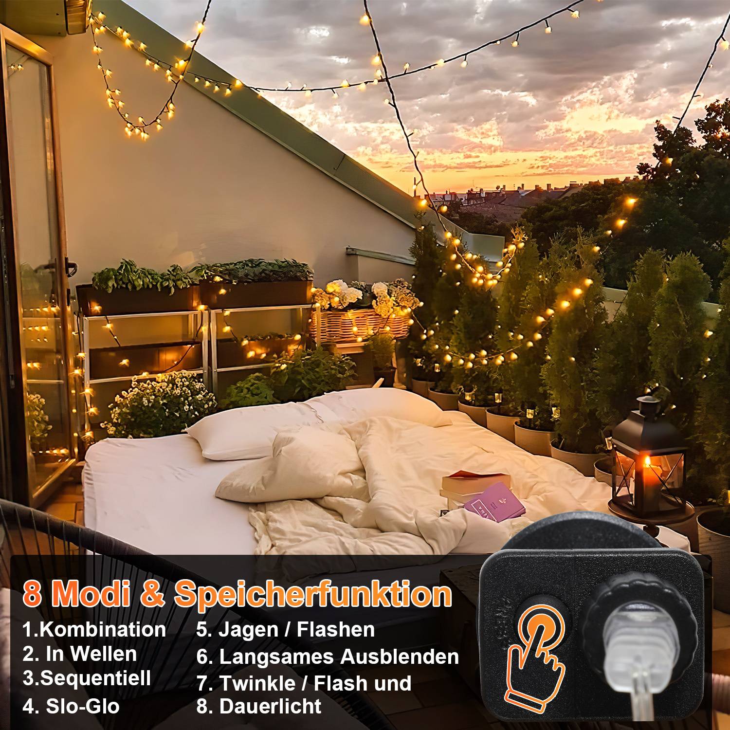 Gemütliche Dachterrasse bei Sonnenuntergang mit Lichterketten, Topfpflanzen und Bettaufbau; deutscher Textüberlagerung liest „8 Modi & Speicherfunktion" mit einer Touch-Button-Grafik.