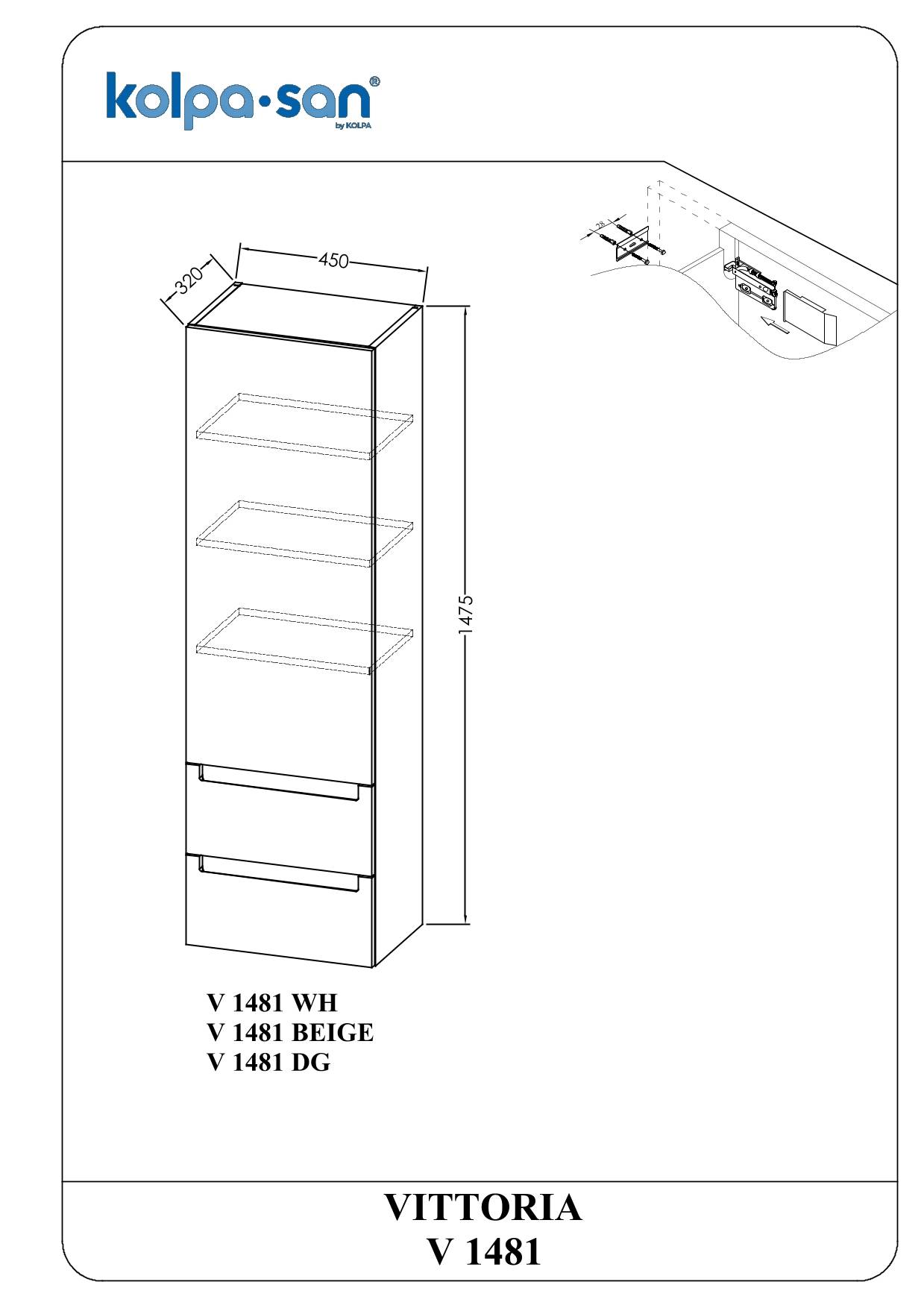 Kolpa VITTORIA Schrank mit Tür und Schubladen V 1481 WH