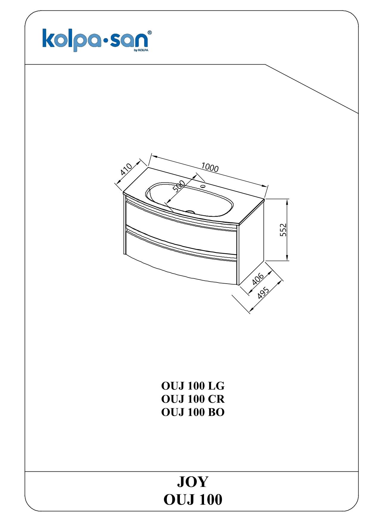 Technische Zeichnung eines Kolpa-San JOY OUJ 100 Badezimmerwaschtischs mit integriertem Waschbecken, Abmessungen 1000 x 552 x 475 mm und Modellvarianten OUJ 100 LG, CR und BO.