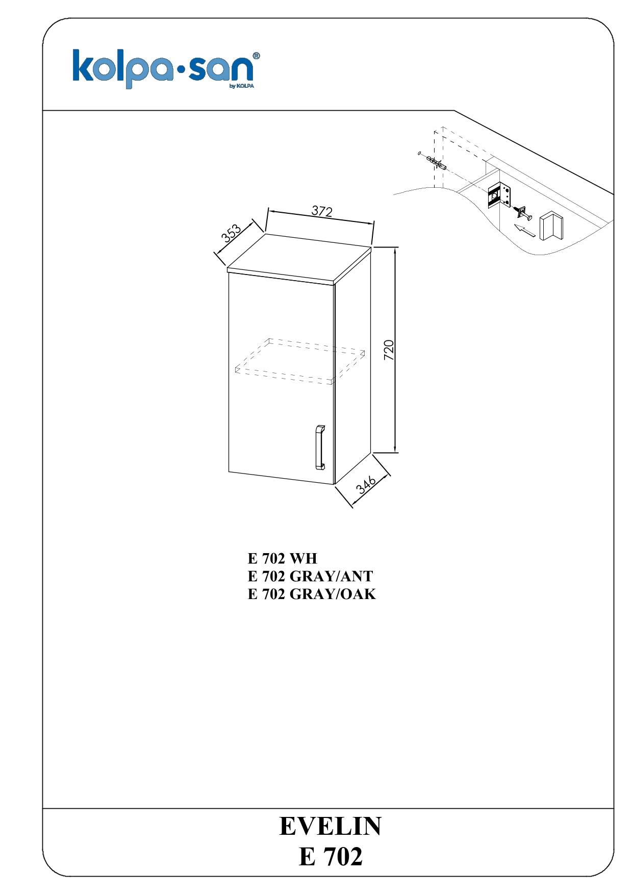 Kolpa EVELIN Schrank mit Tür und Abschlussablage E 702 WH