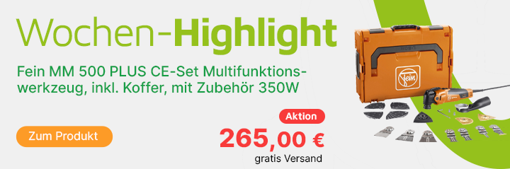 Wochenhighlight Fein MM 500 PLUS CE-Set Multifunktionswerkzeug