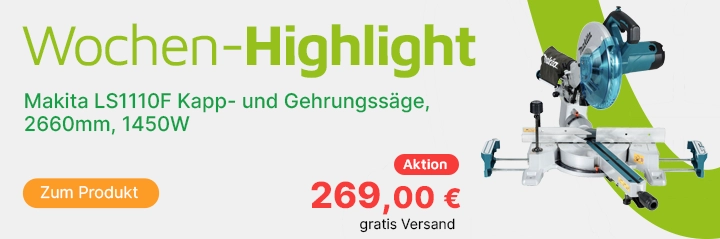 Banner Wochenhighlight Makita LS1110F Kapp- und Gehrungssäge