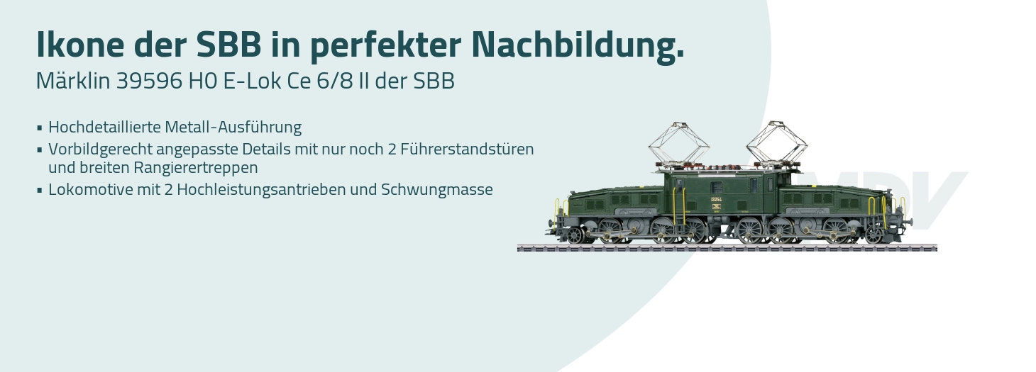 Teaser Märklin 39596 H0 E-Lok Ce 6/8 II der SBB