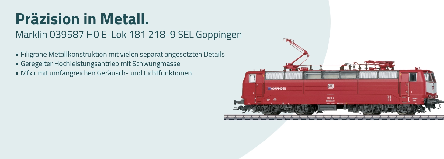 Teaser Märklin 039587 H0 E-Lok 181 218-9 SEL Göppingen