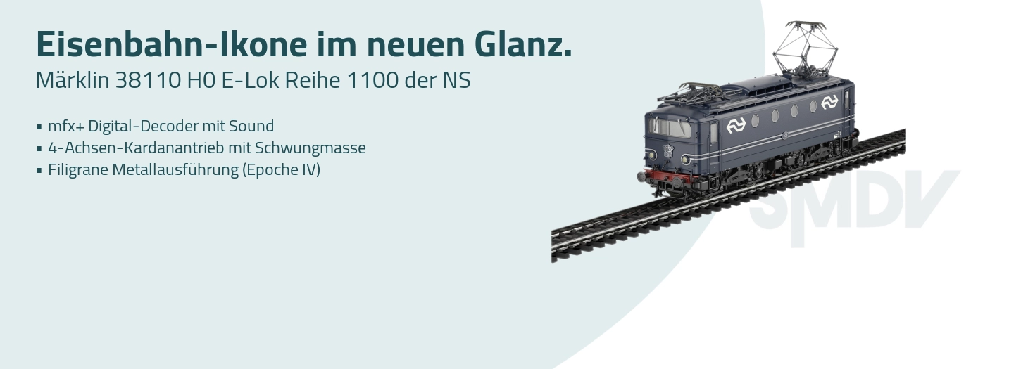 Teaser Märklin 38110 H0 E-Lok Reihe 1100 der NS