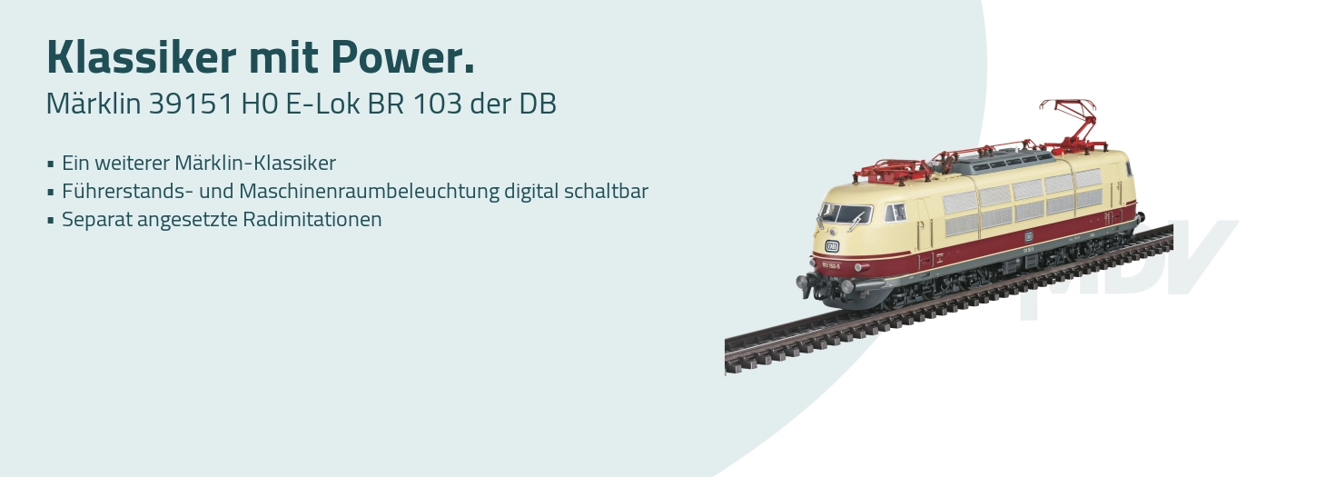 Teaser Märklin 39151 H0 E-Lok BR 103 der DB