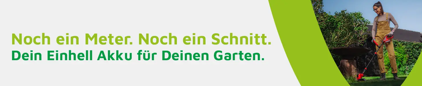 Ein Akku für Deinen Garten - Einhell Power X-Change