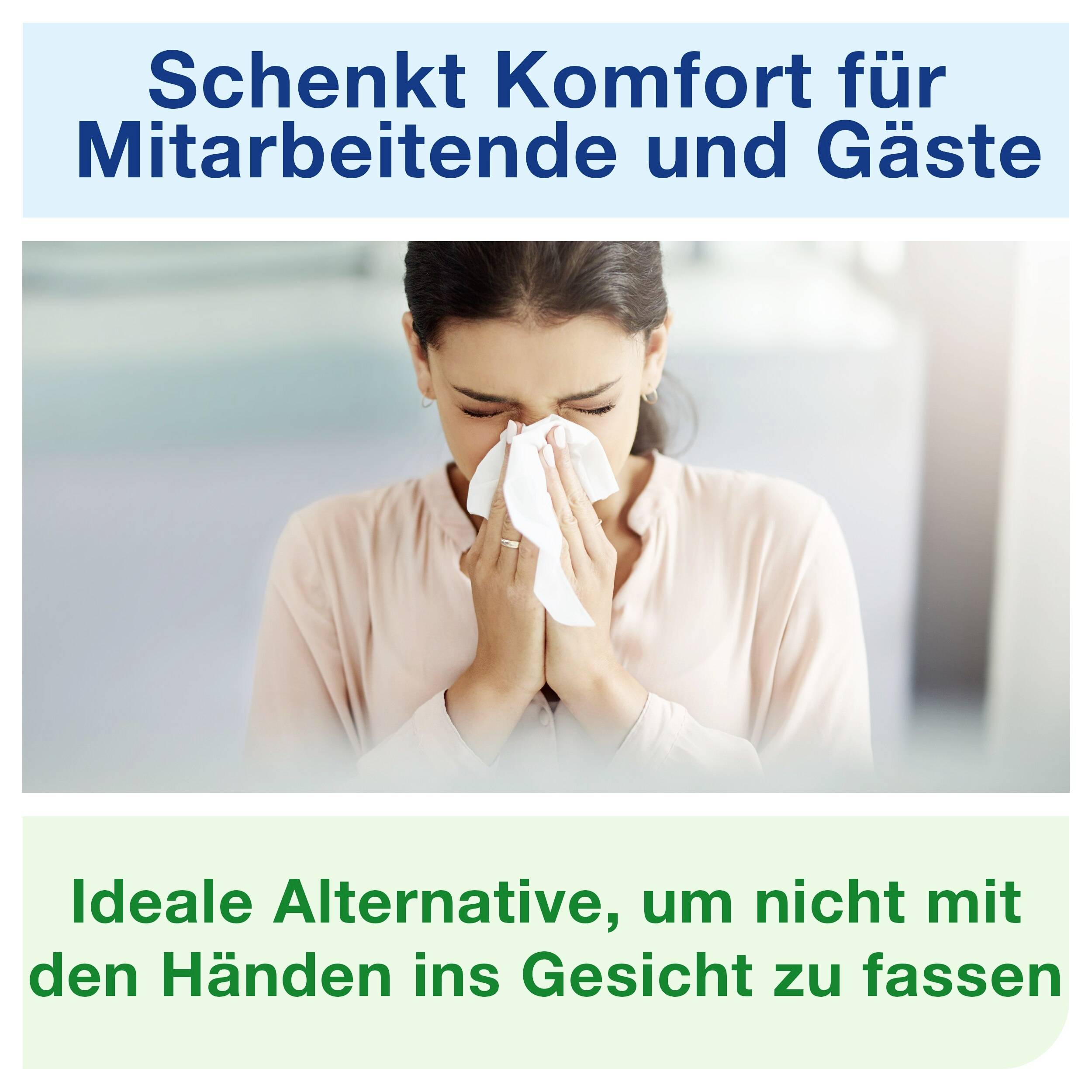 A person blows their nose into a tissue. Text above: 'Provides comfort for employees and guests'. Text below: 'Ideal alternative to avoid touching your face with your hands'.