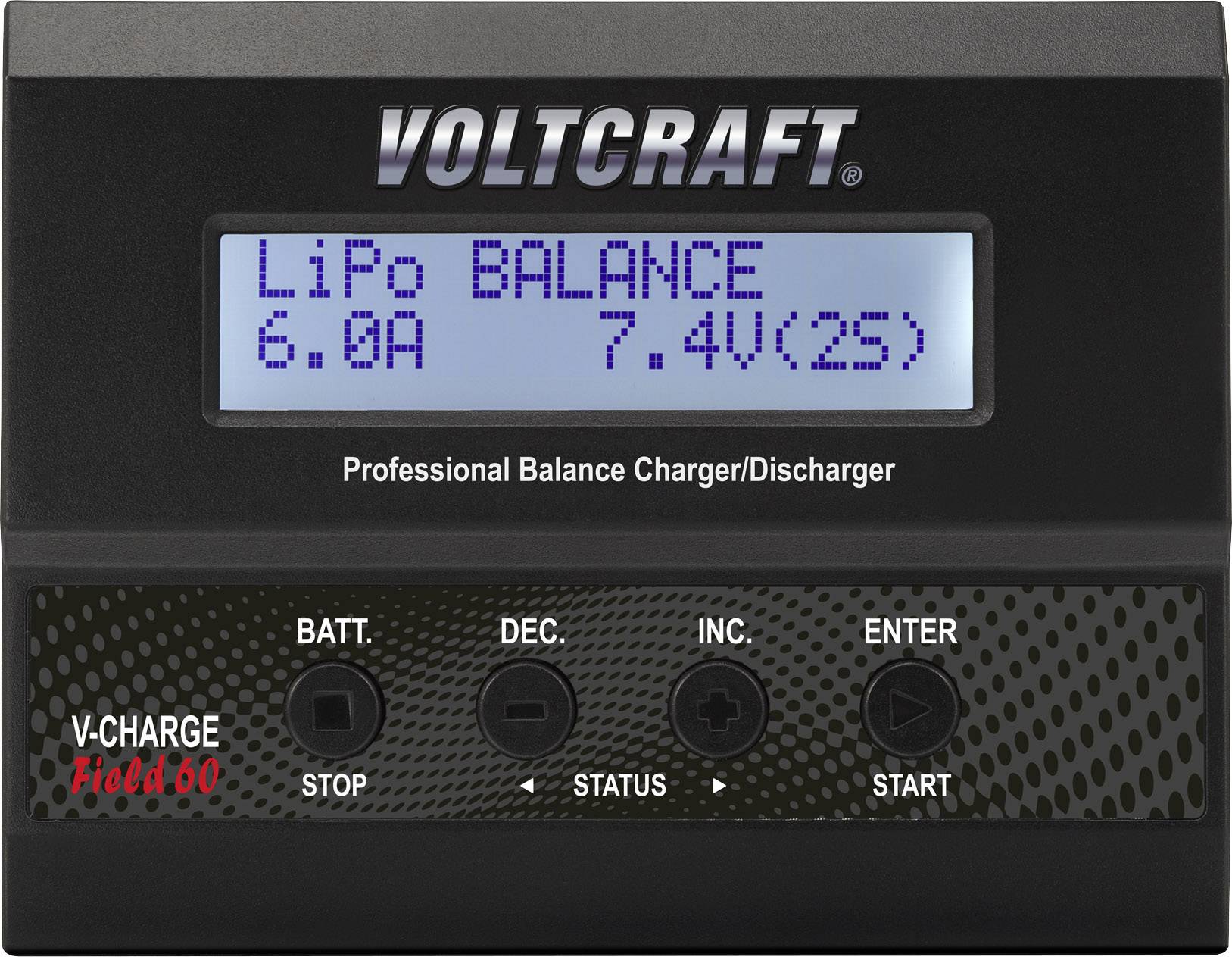 Charger with Display: LiPo Balance 6.0A 7.4V (2S) shown. Buttons: Stop, Status, Start. Brand: Voltcraft. Model: V-Charge Field 60.