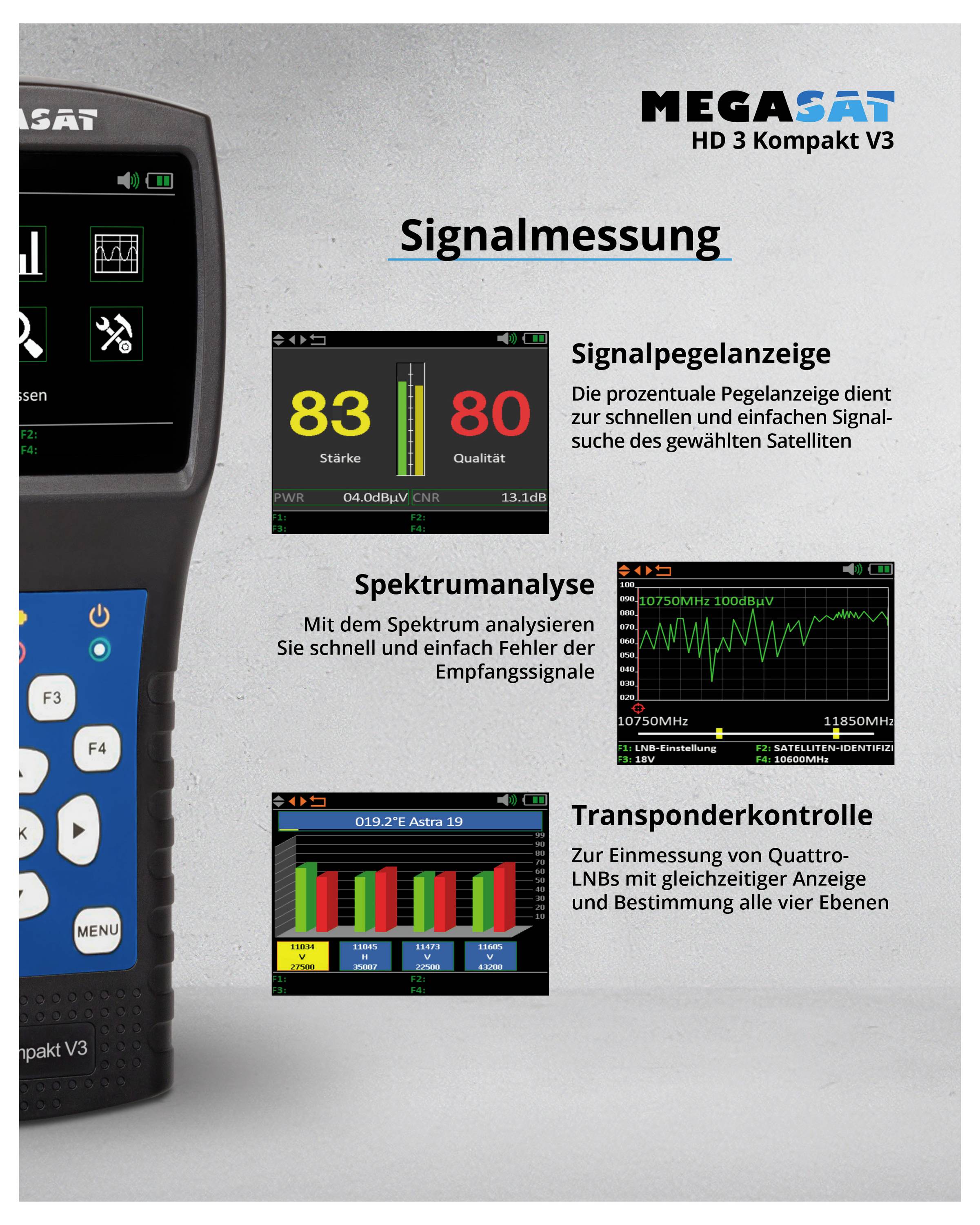 'Signal level display', 'spectrum analysis' and 'transponder control' are functions of the MEGASAT HD 3 Compact V3 for satellite signal measurement.