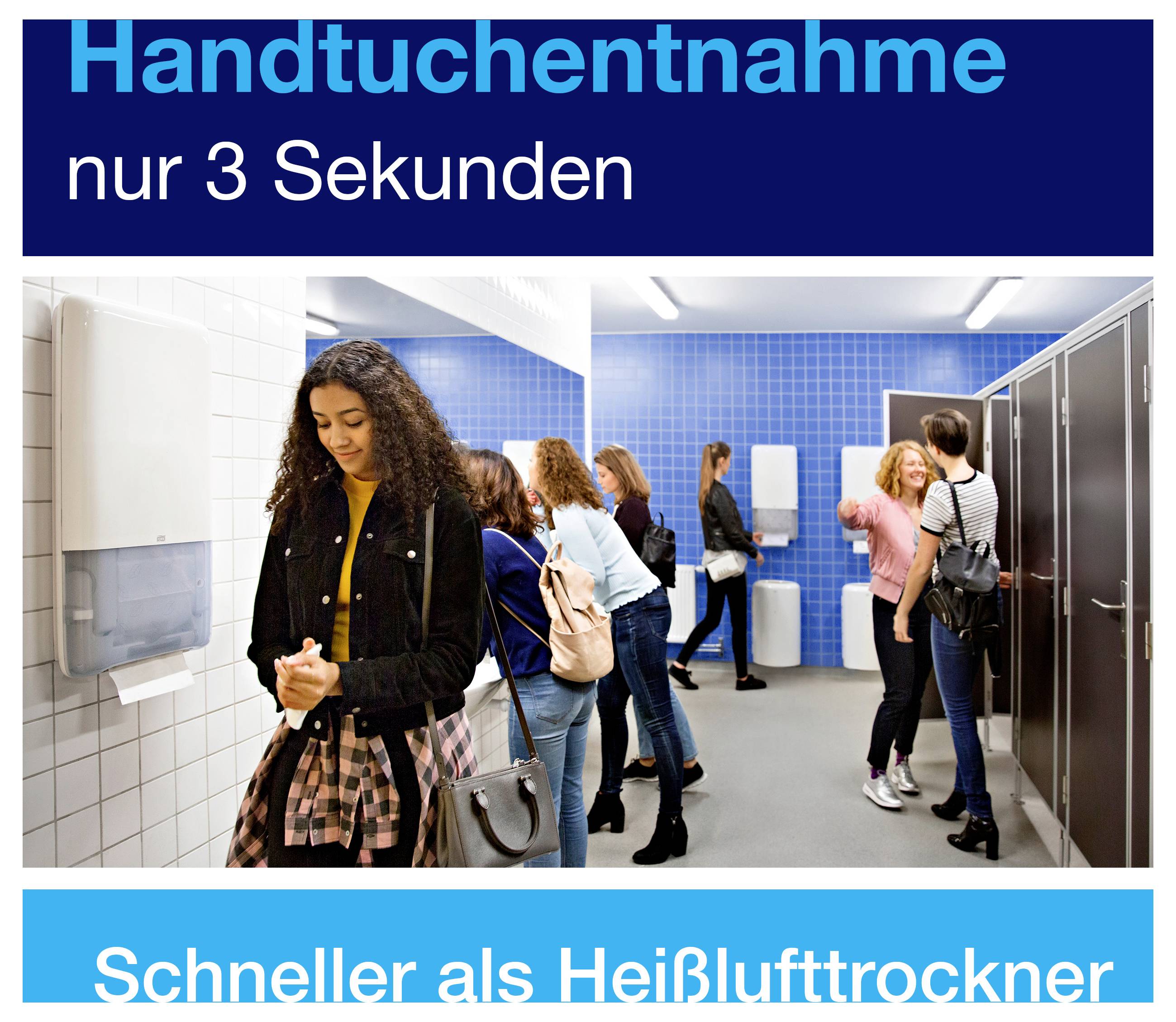 Werbung für Handtrocknung: Frauen nutzen eine Waschräume-Szene; Text verspricht 'Handtrocknen nur 3 Sekunden' und 'Schneller als Heißlufttrockner'.