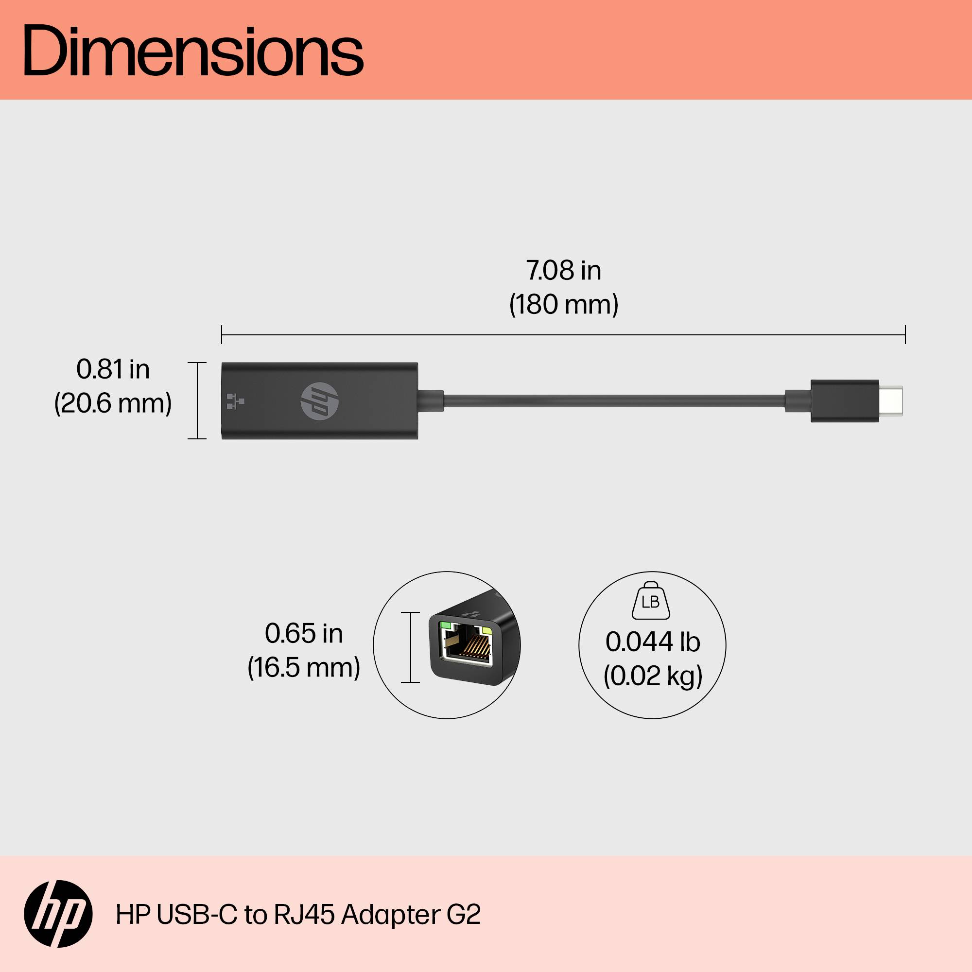'Adapter for HP USB-C to RJ45, G2', Length: 7.08 inches (180 mm), Width: 0.81 inches (20.6 mm), Height: 0.65 inches (16.5 mm), Weight: 0.044 lb (0.02 kg).