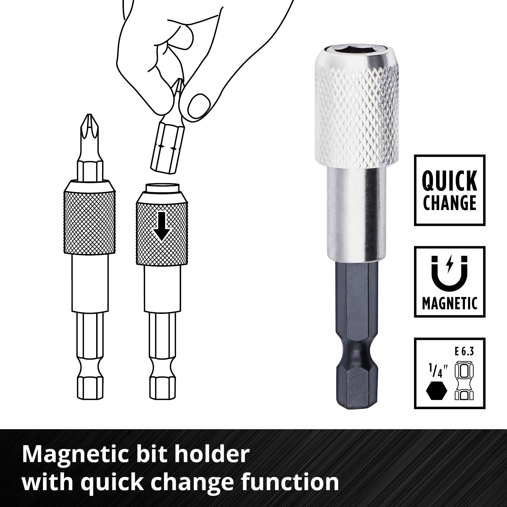Magnetic bit holder with quick-change function, showing hands inserting a bit. Symbols for rapid change and magnetic function.
