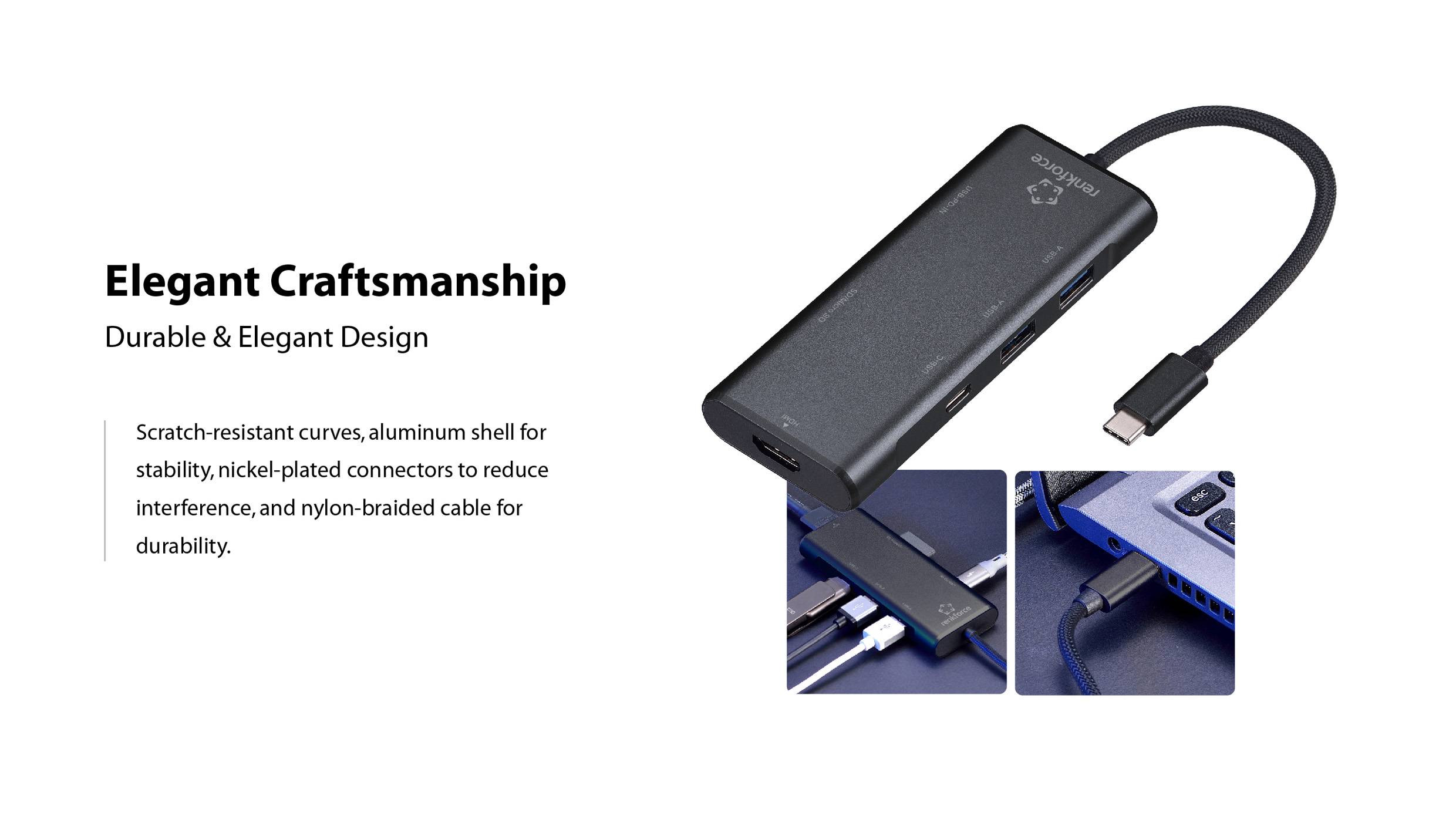 'Elegant Craftsmanship' USB-C hub with multiple ports, durable design with scratch-resistant curves, aluminum shell, and braided cable.
