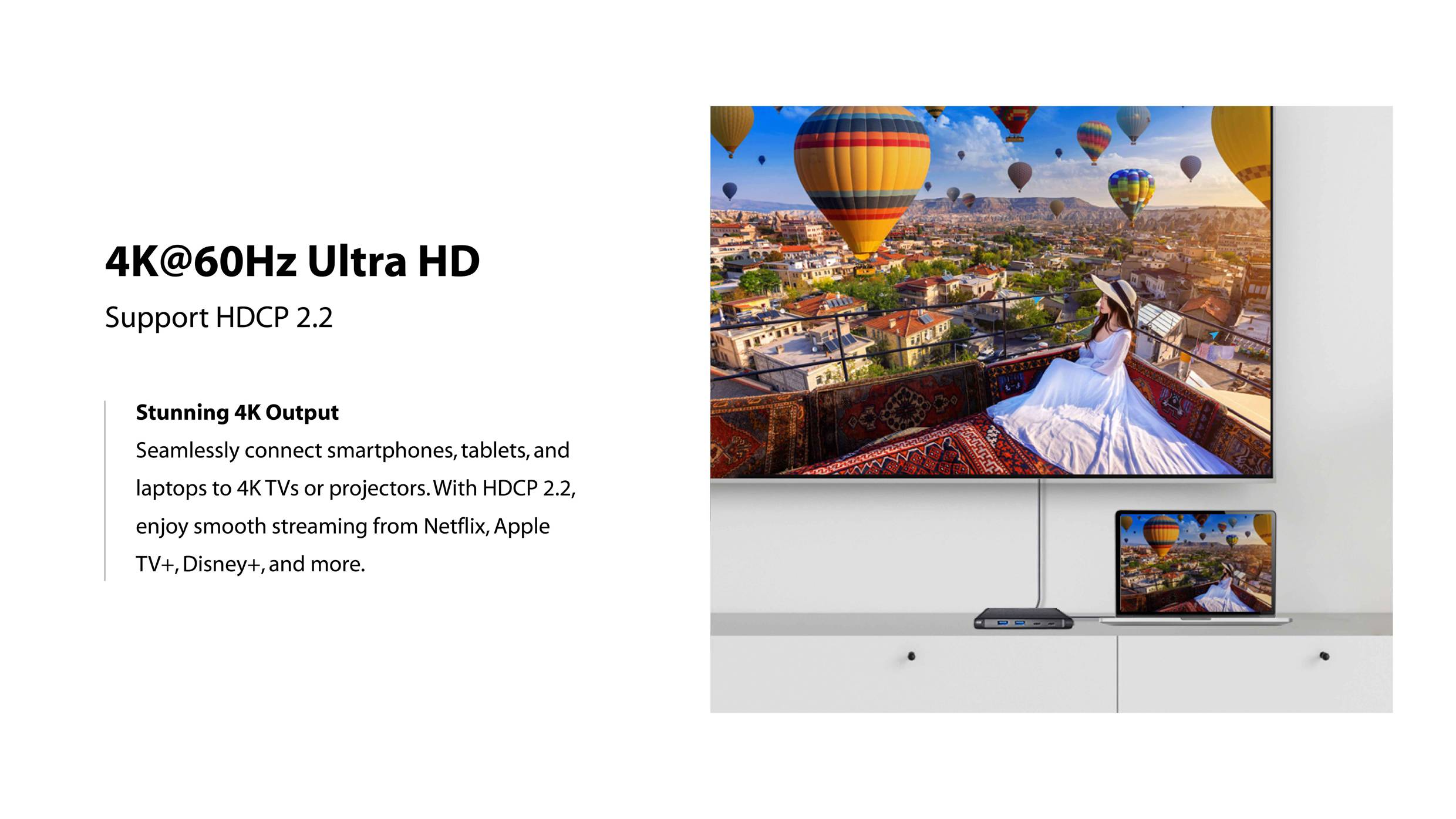 Television displays colourful hot air balloons over a city. Text describes 4K@60Hz Ultra HD and HDCP 2.2 support for smooth streaming.