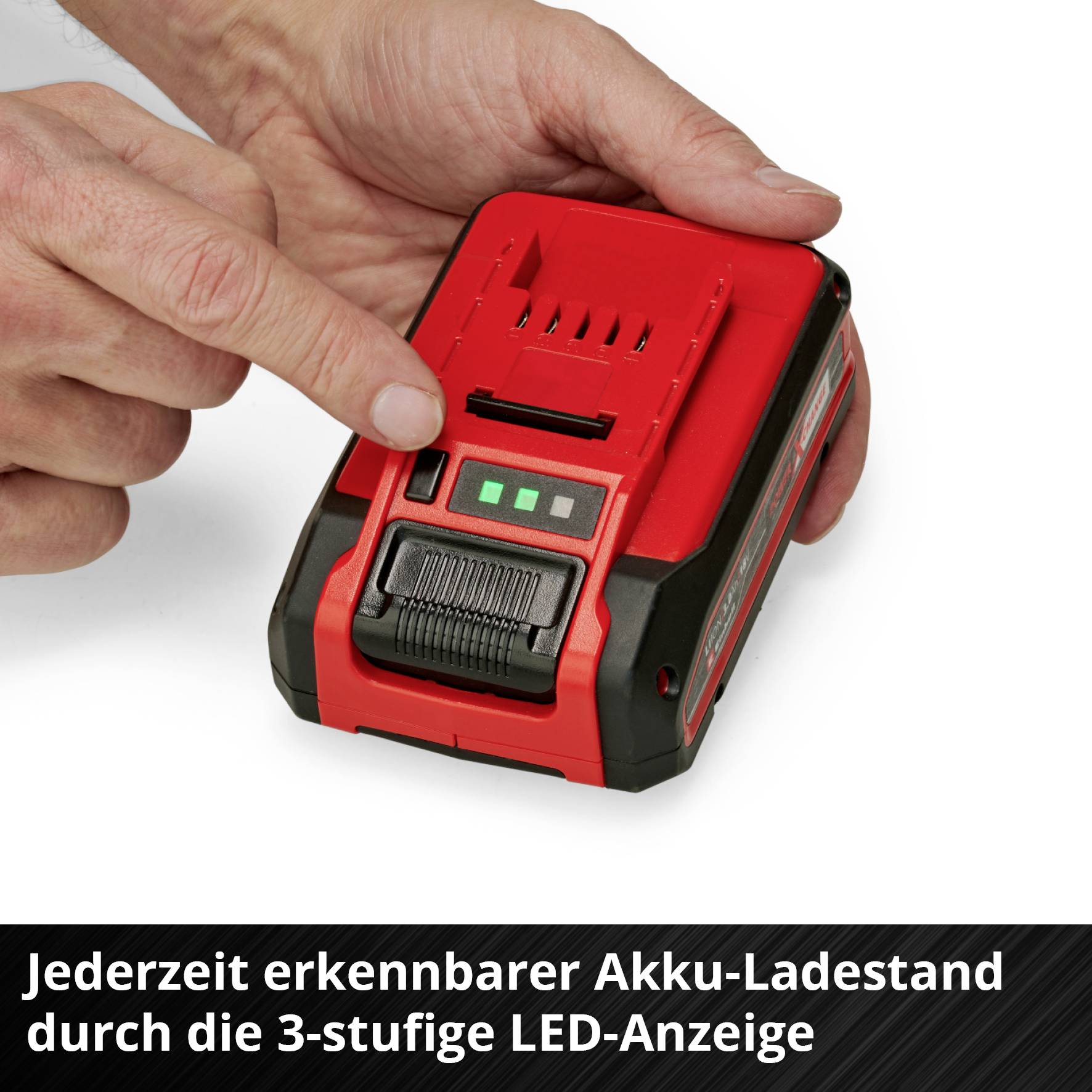 A hand presses a red battery charge indicator with three green LEDs. Below the text reads: 'Battery charge level always visible through the 3-stage LED indicator'.