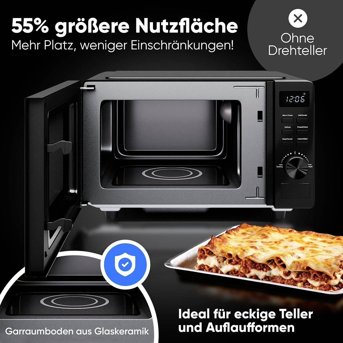The microwave has 55% more usable space without a turntable, ideal for square plates. Cooking base made of glass ceramic.