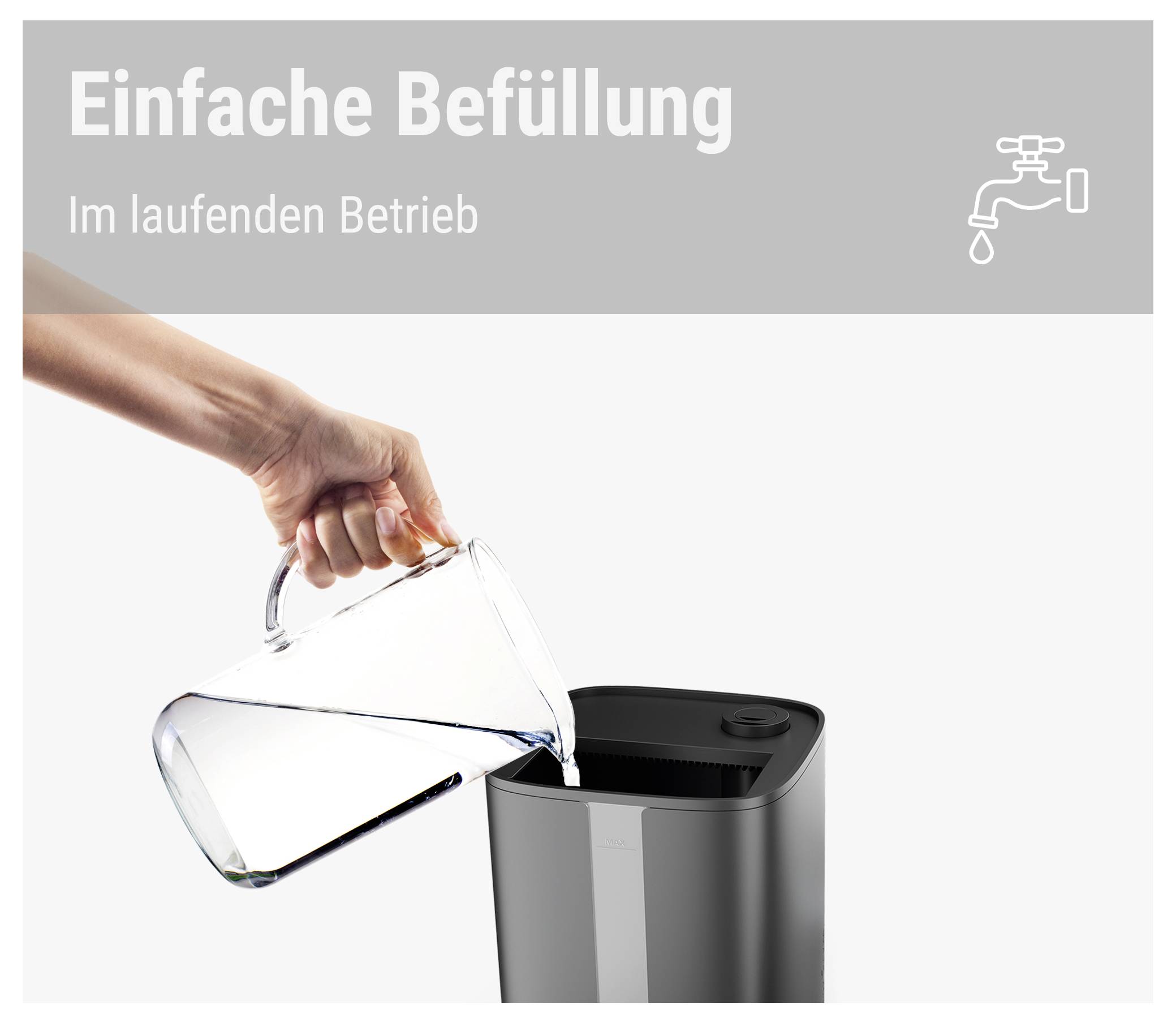 A hand is pouring water from a glass jug into a device. Above it reads 'Simple Filling – During Operation' with a tap symbol.