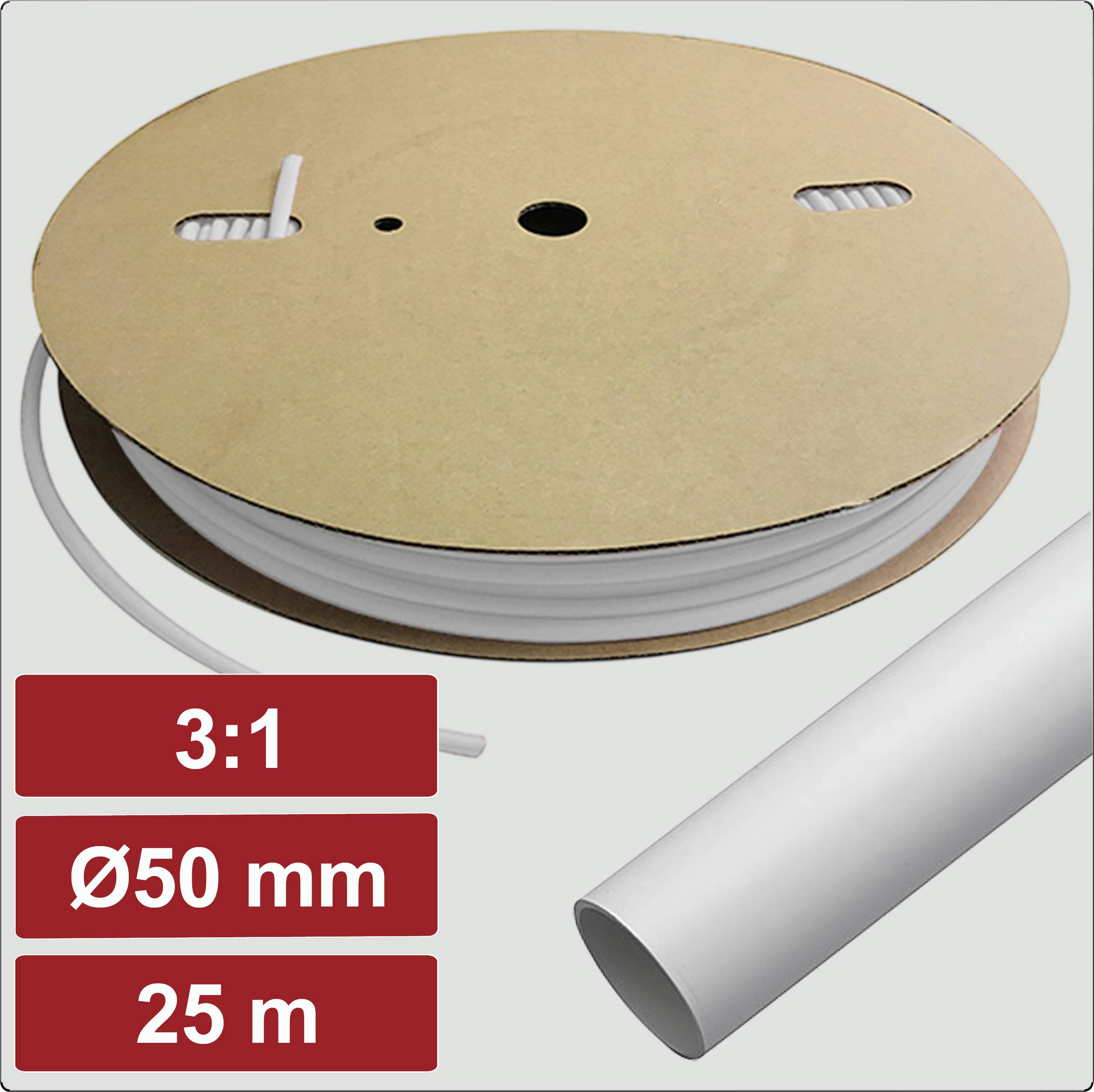 A spool of white tubing labeled '3:1', 'Ø50 mm', '25 m', with additional tubing coiled around it.