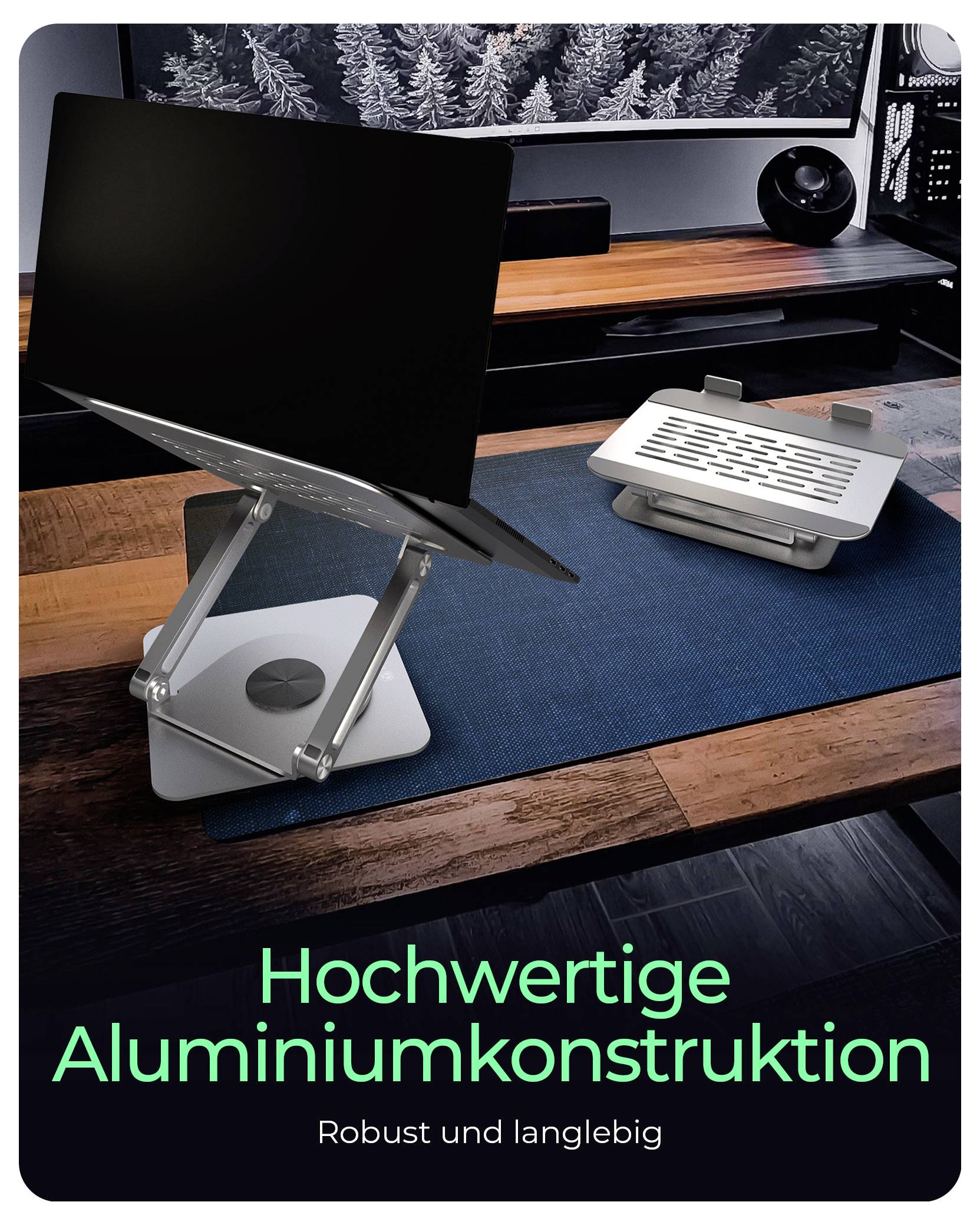 Ein Laptop auf einem stabilen Aluminiumständer auf einem Schreibtisch. Text: Hochwertige Aluminiumkonstruktion. Robust und langlebig.