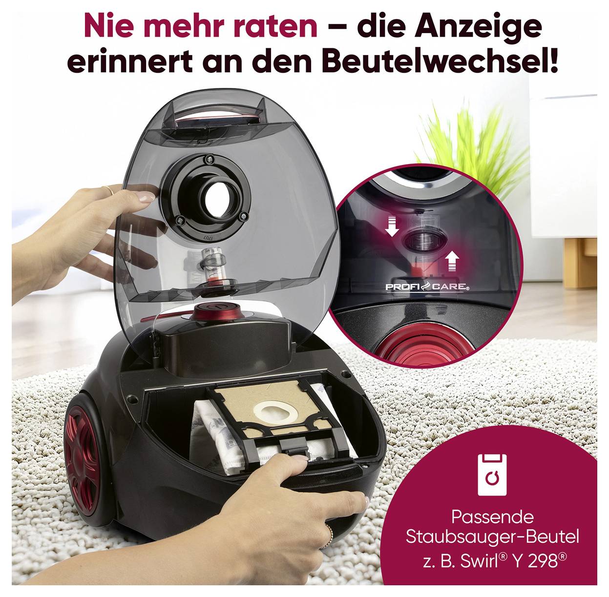 A vacuum cleaner with an open compartment shows how the bag is changed. The display serves as a reminder. Red bag on the right-hand side.