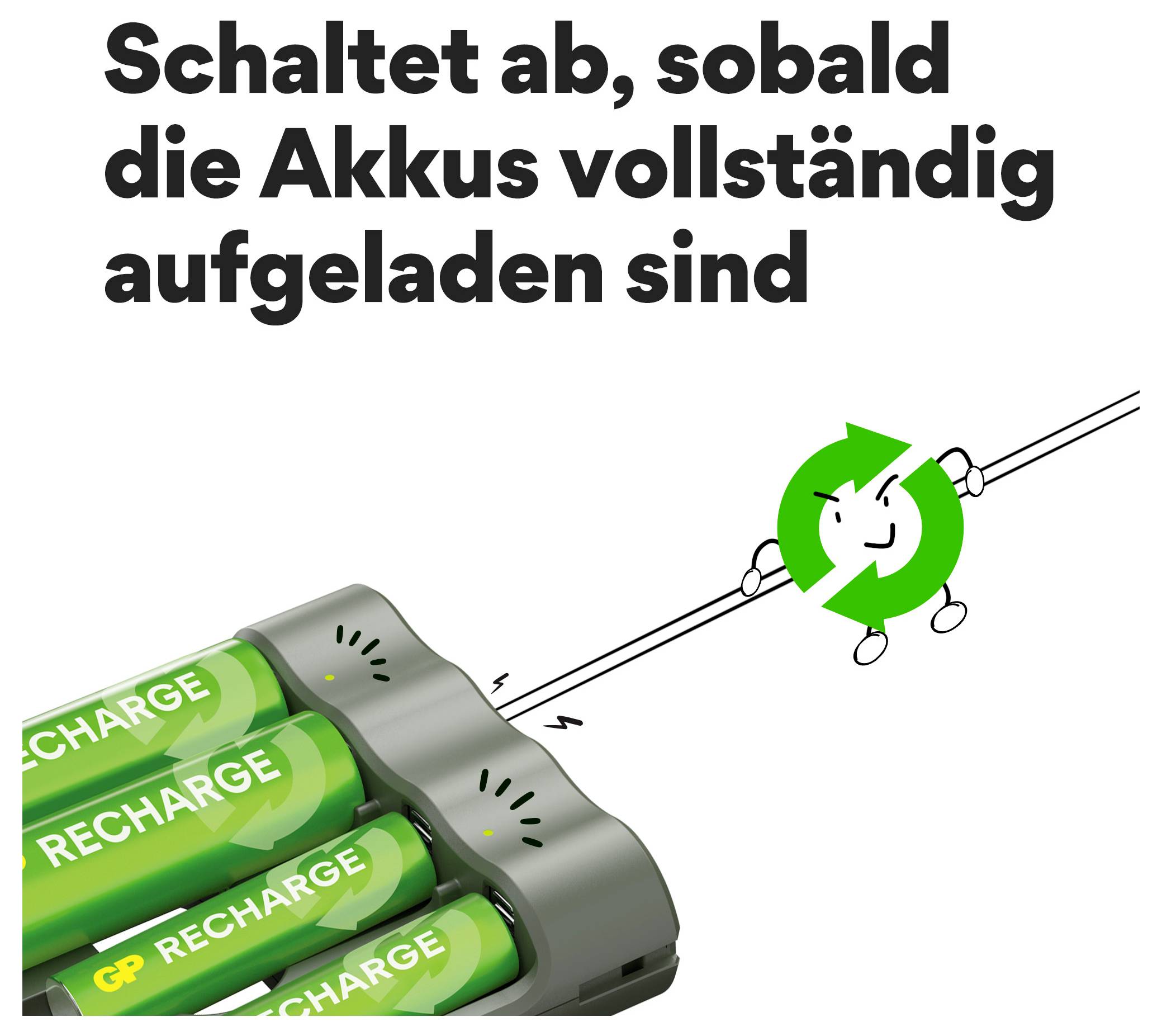 'Switches off once the batteries are fully charged.' shows three green batteries in a charger with a cheerful symbol.