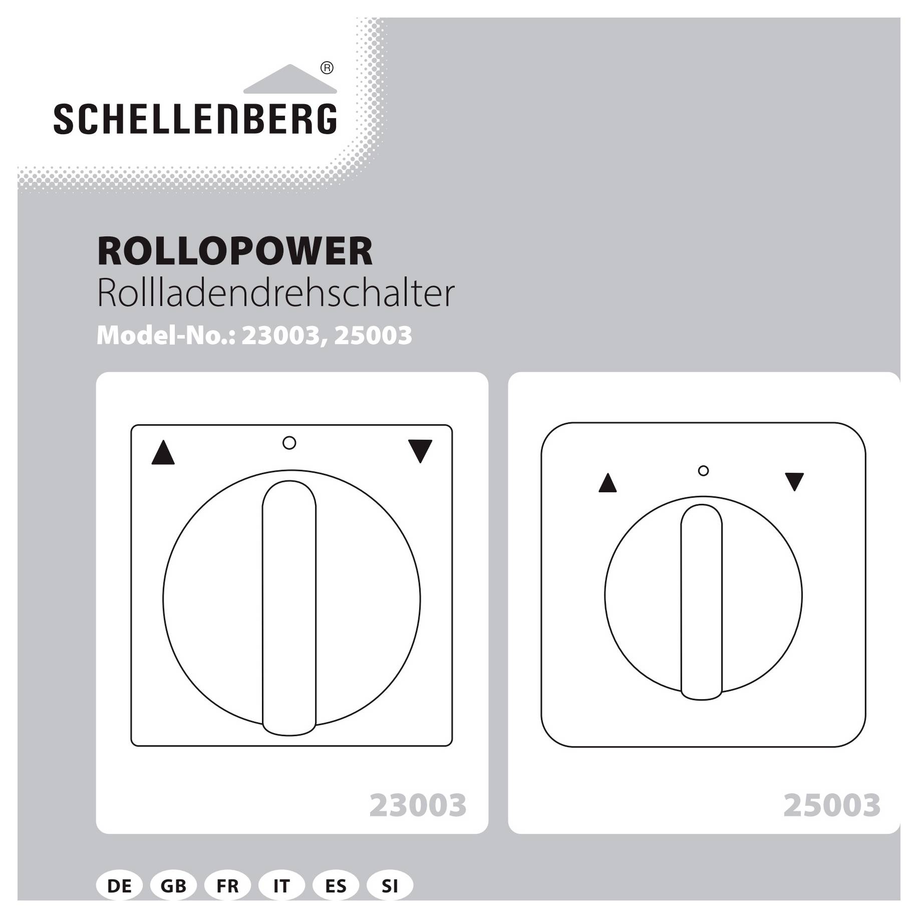 'Schellenberg Rollopower Rollladendrehschalter' is shown with two models: 23003 and 25003. Both feature a circular switch with directional indicators.