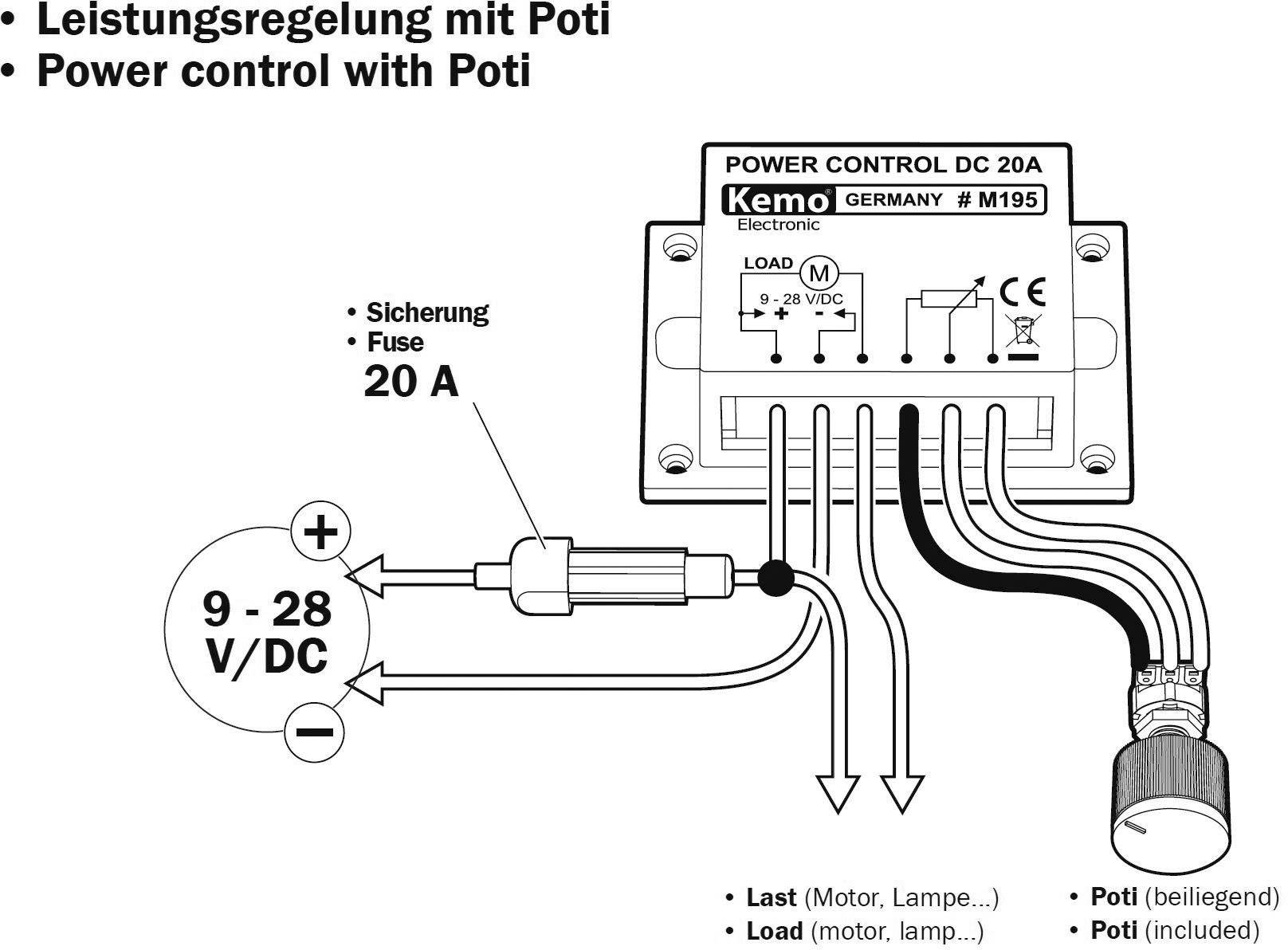 Leistungsregelung mit Poti (Potentiometer). Sicherung 20 A. Spannungseingang 9-28 V/DC. Diagramm zeigt Anschlussbelegung für Last und Poti.