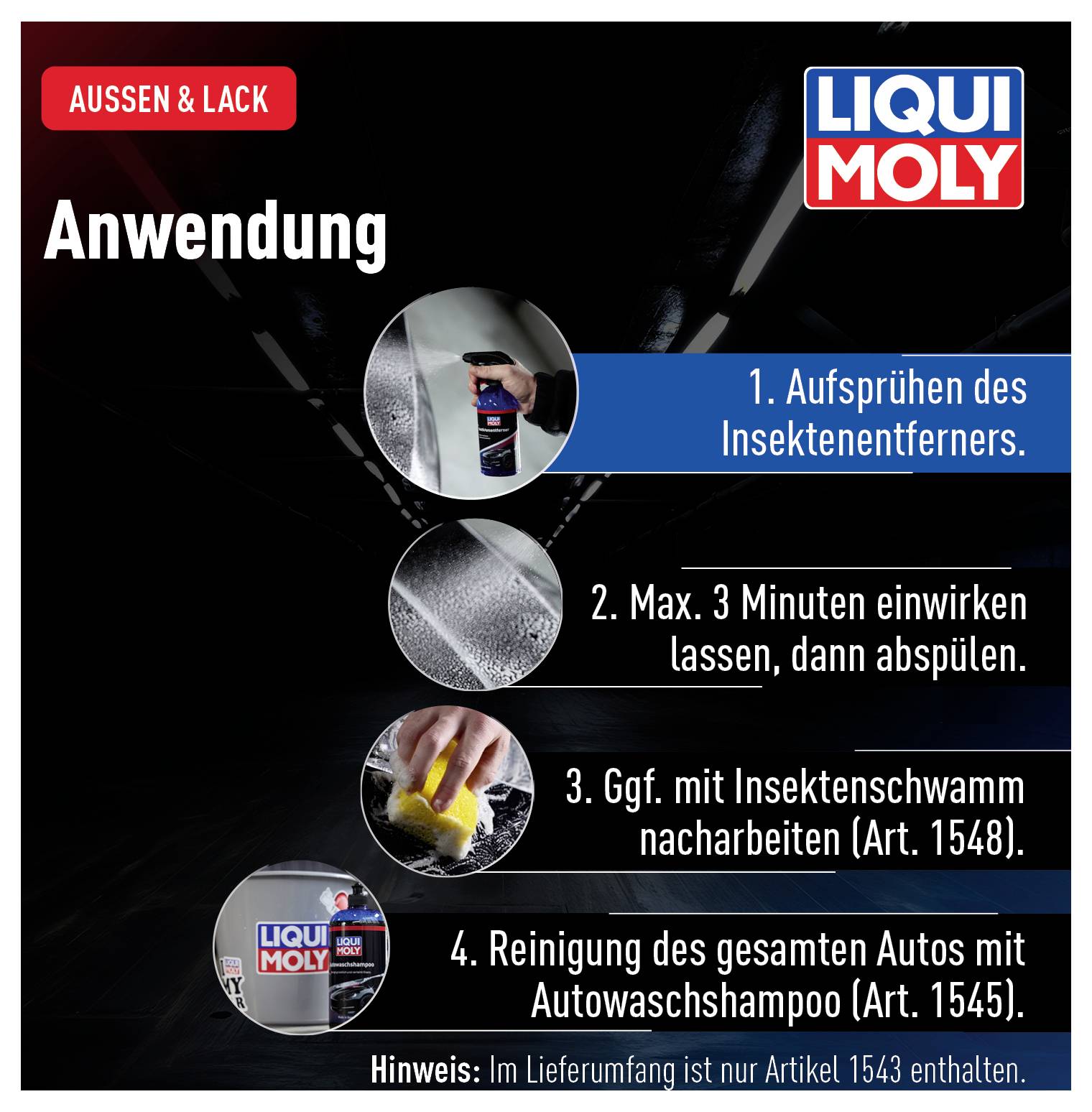 Application du détachant pour insectes : 1. Vaporiser, 2. Laisser agir pendant 3 minutes, 3. Travailler avec une éponge à insectes, 4. Laver la voiture avec du shampooing.