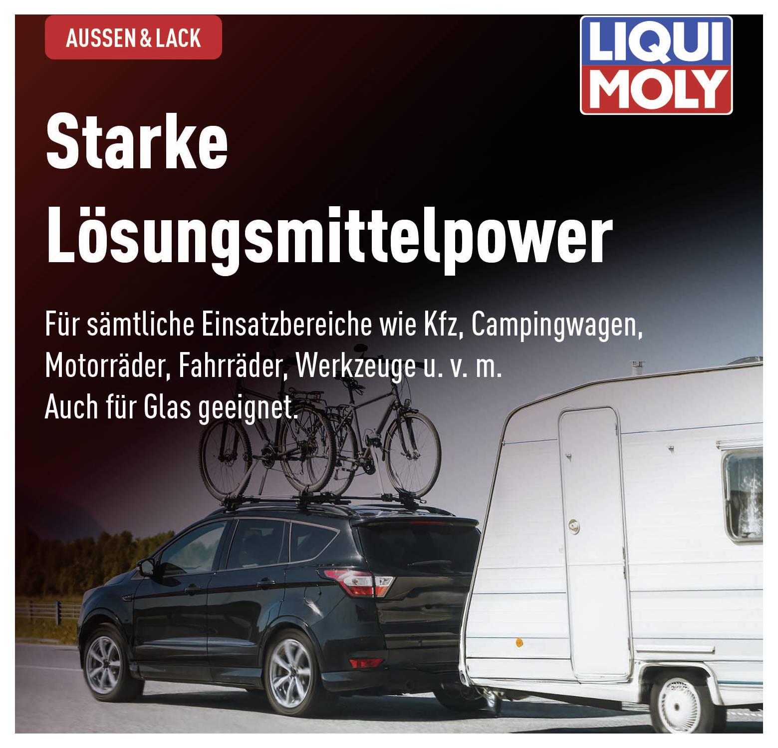 Voiture avec caravane, vélos sur le toit. Texte : « Puissance de solvant puissante » pour véhicules, camping, motos, outils. Également pour le verre.