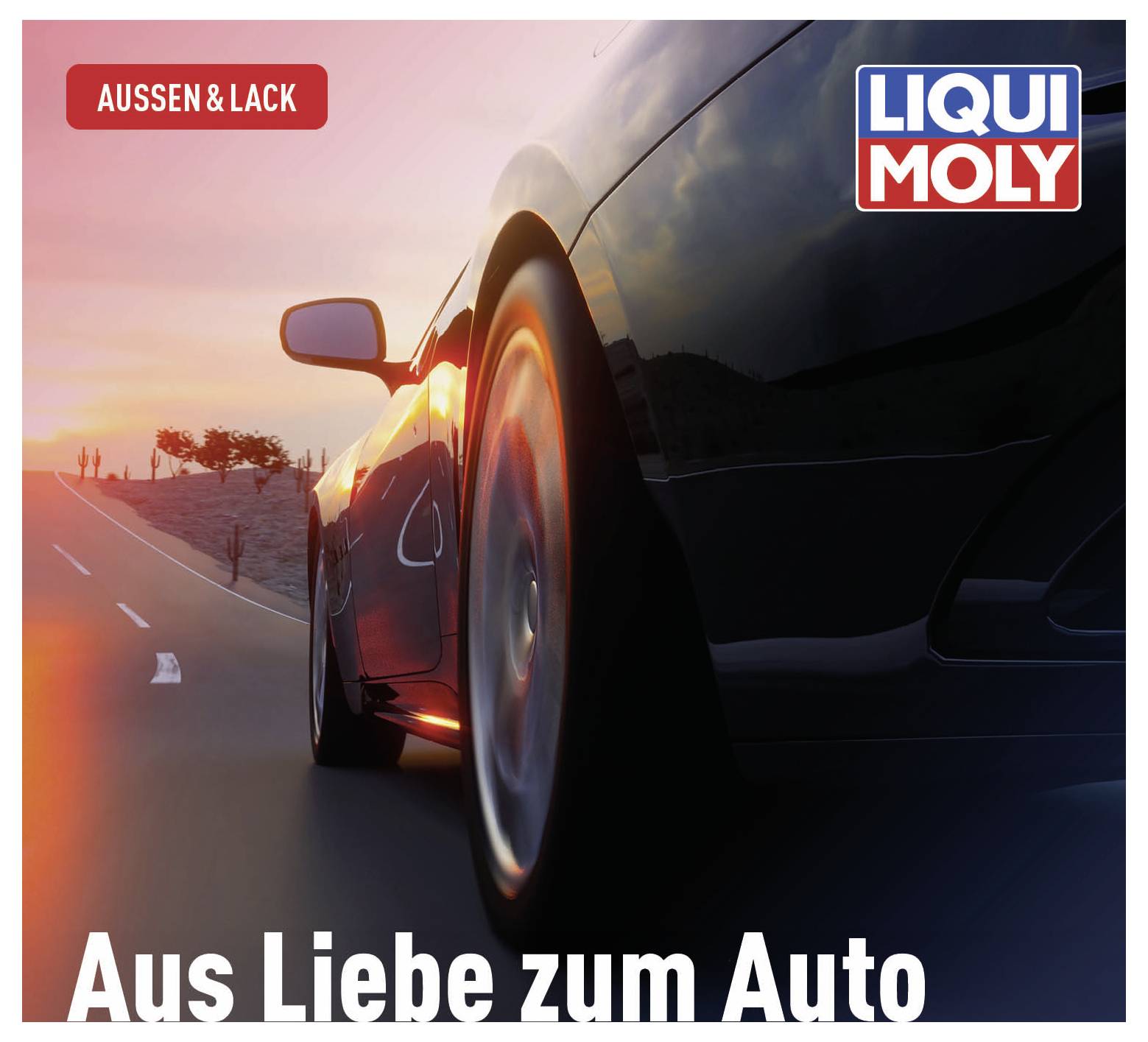 Une voiture roule le long d'une route au coucher du soleil. Le logo de LIQUI MOLY est visible en haut à droite. Texte : Par amour pour l'automobile.