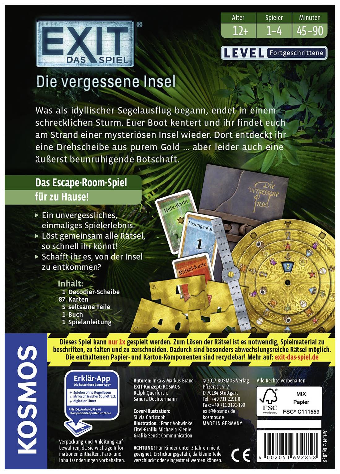 Kosmos 692858 Exit, die vergessene Insel