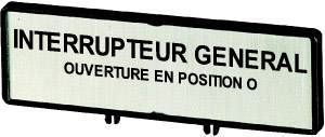 Tableau blanc portant l'inscription 'INTERRUPTEUR GÉNÉRAL OUVERTURE EN POSITION O'