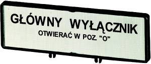 Panneau avec texte polonais 'GŁÓWNY WYŁĄCZNIK, OTWIERAĆ W POZ 