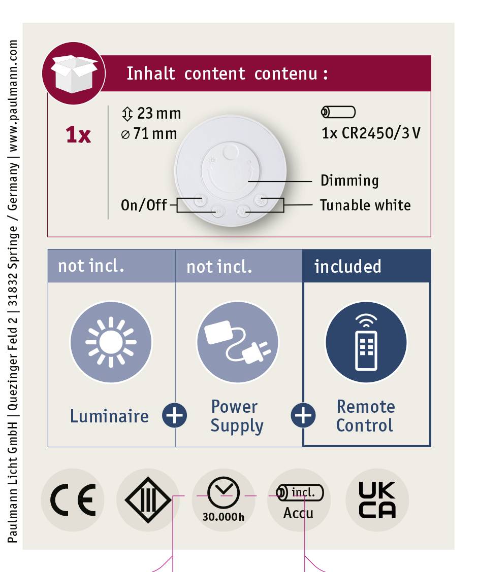 Contenu : 1x lampe télécommandée blanche variable et réglable, Ø 23 mm x 71 mm, avec pile CR2450/3V. Lampe et source d'alimentation non incluses.
