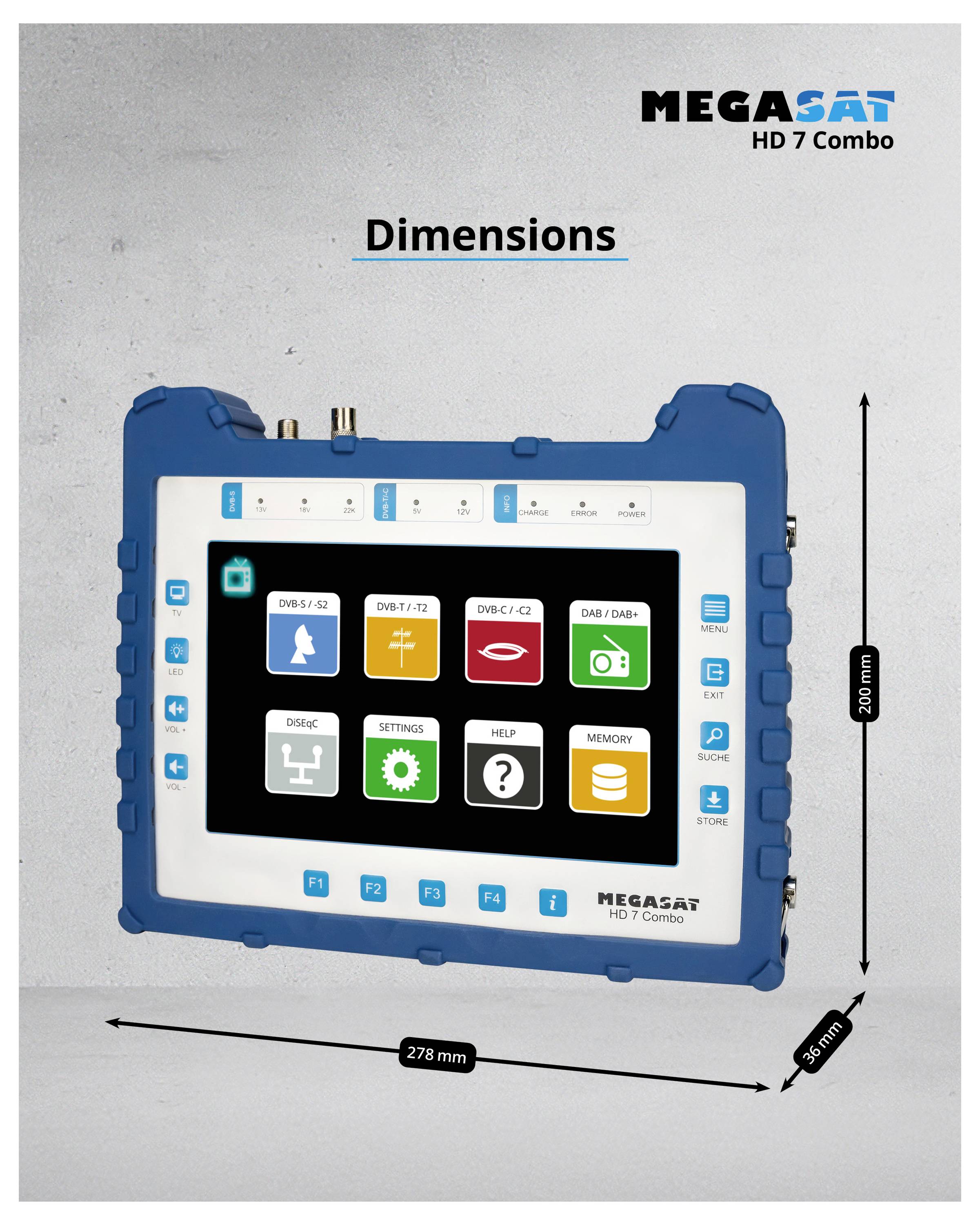 Appareil de mesure numérique 'Megasat HD 7 Combo' avec écran et touches, entouré de dimensions : 206 mm de haut, 278 mm de large.
