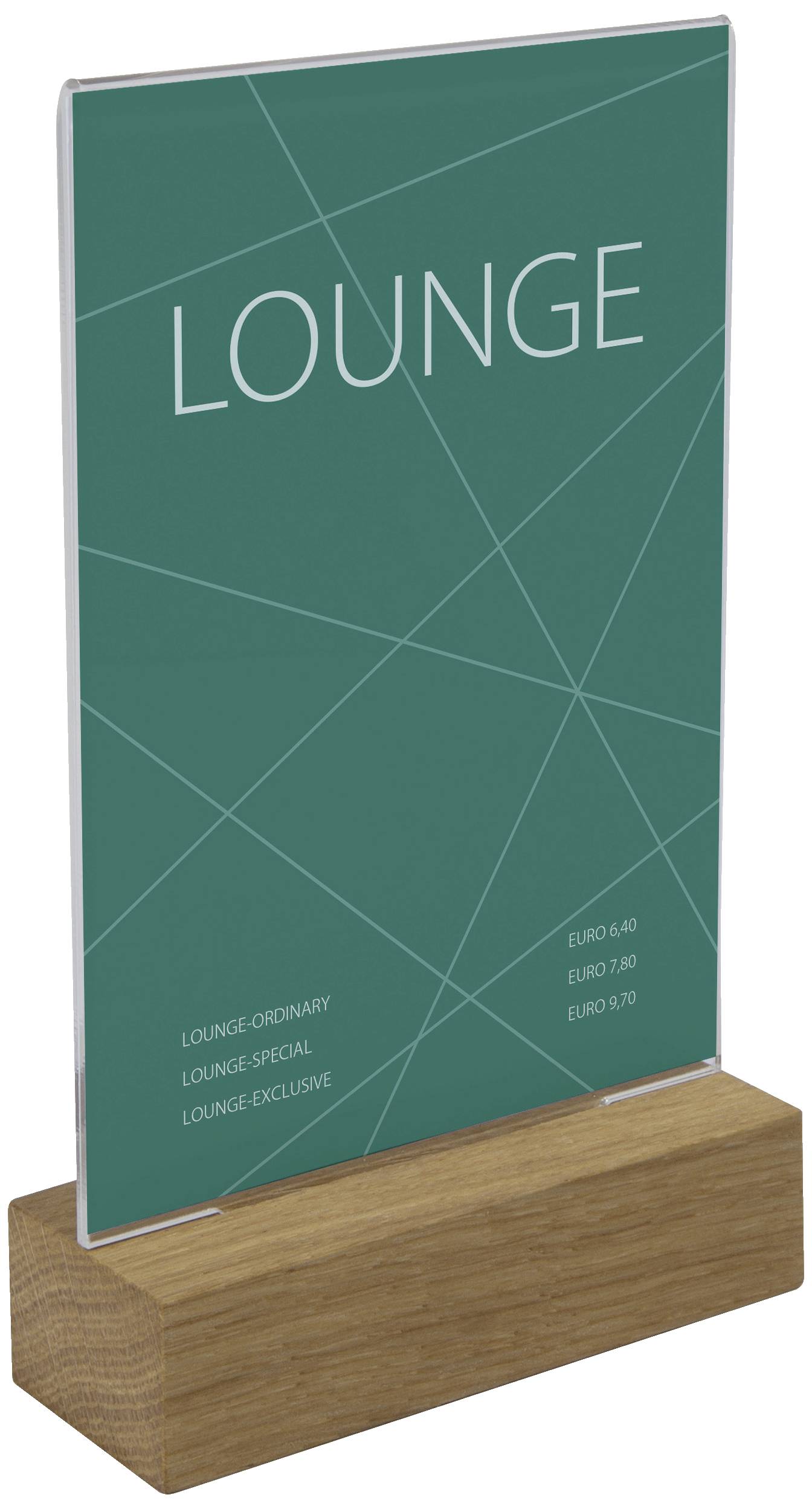 Panneau vert avec texte blanc 'LOUNGE'. Liste des prix : Ordinary (4,90 €), Special (7,90 €), Exclusive (9,90 €). Support en bois.