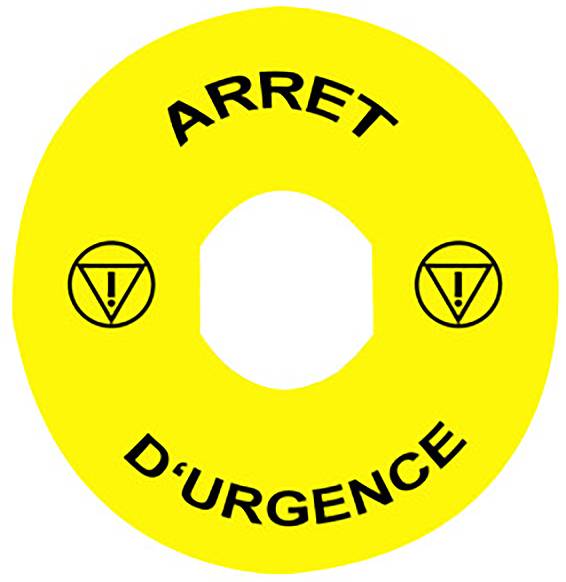 Anneau jaune portant l'inscription 'ARRET D'URGENCE' et deux symboles d'avertissement. Symbolise un bouton d'arrêt d'urgence.
