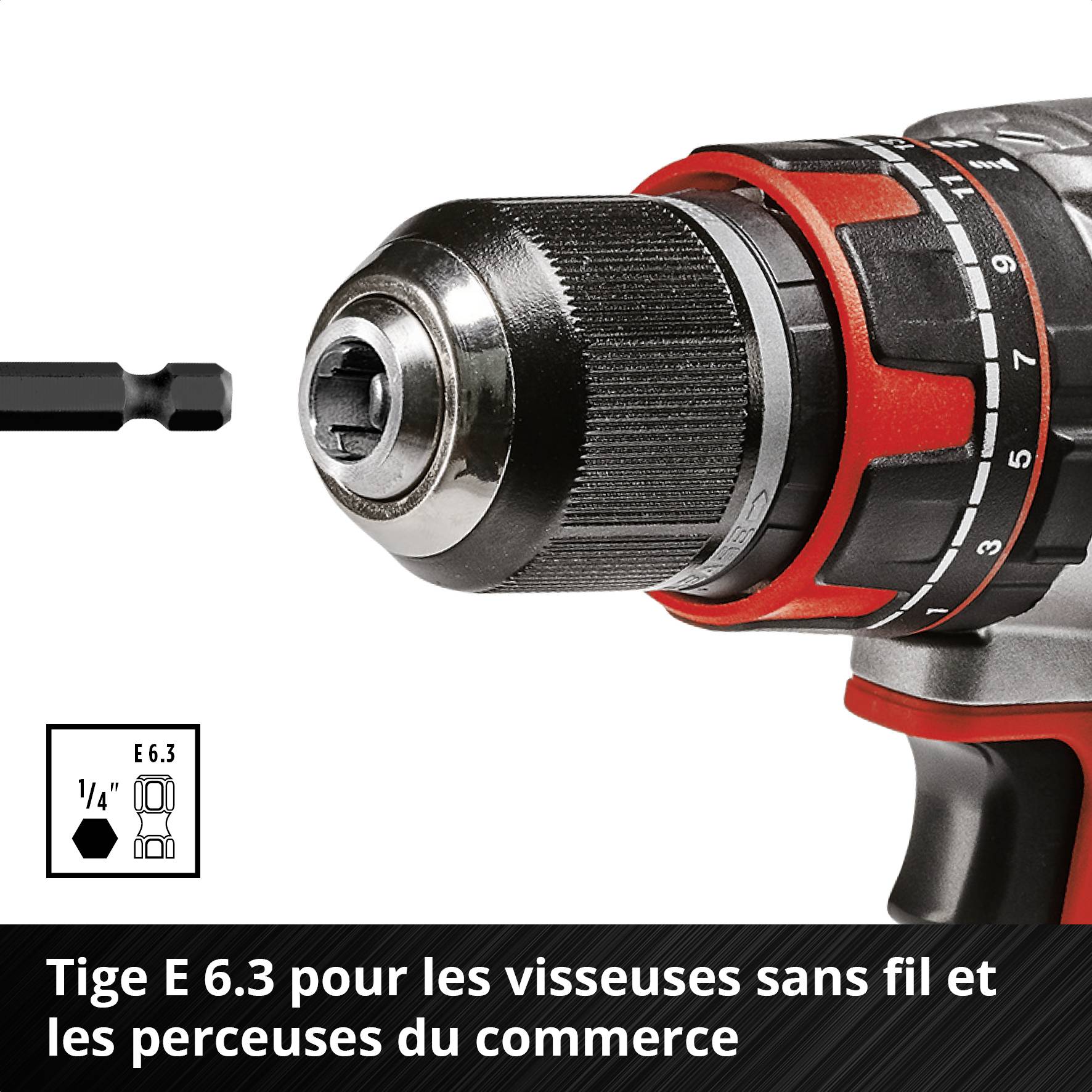 Un tournevis sans fil avec mandrin, à côté d'un embout E 6,3. Texte : 'Tige E 6,3 pour tournevis sans fil et perceuses courants du commerce'.