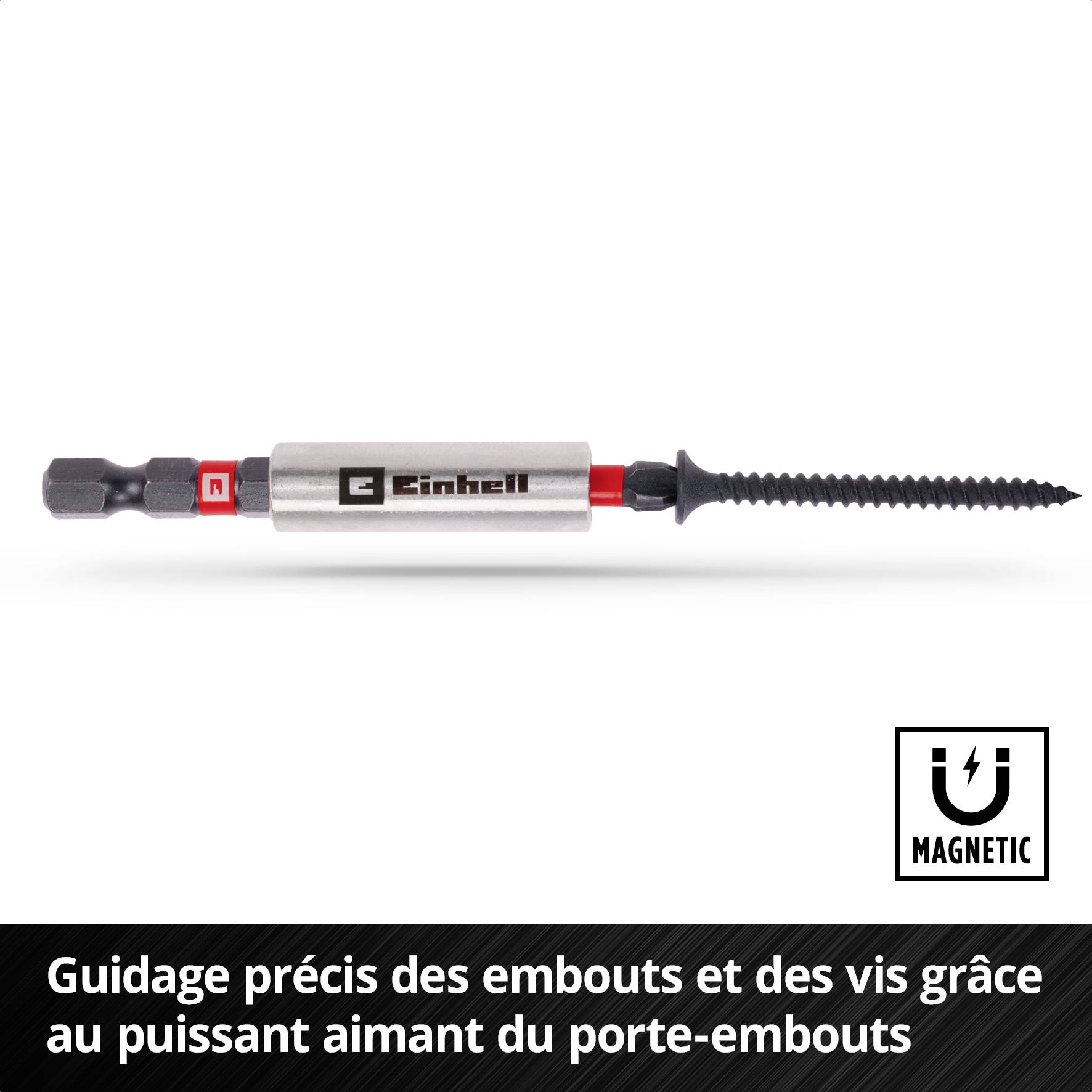 Un embout de tournevis avec un porte-embout magnétique est illustré. En dessous, il est écrit : « Guidage précis de l'embout et de la vis ».