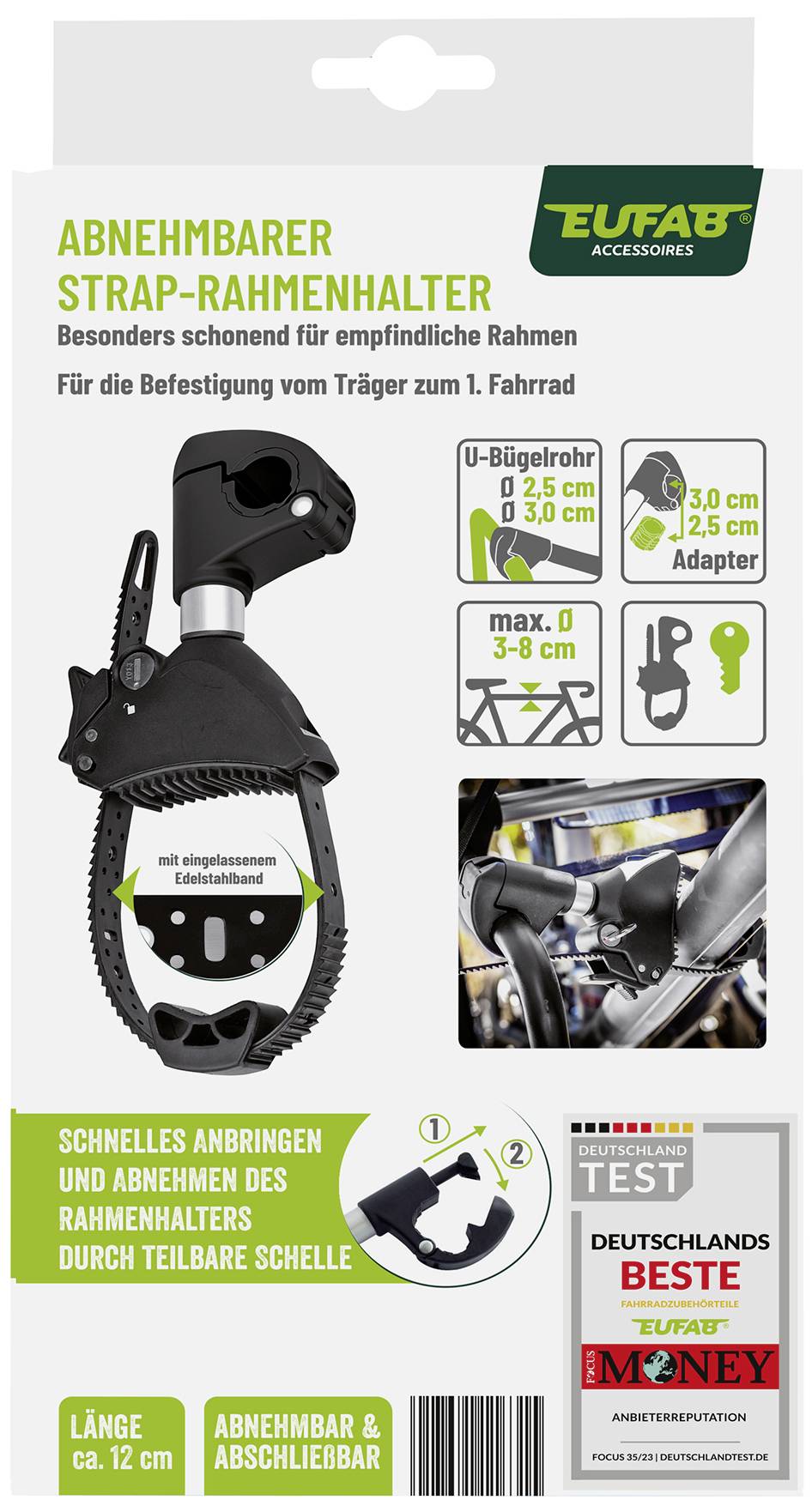 Support de cadre amovible à sangle, adapté aux cadres fragiles. Fixation sur un porte-vélos, charge maximale de 15 kg.