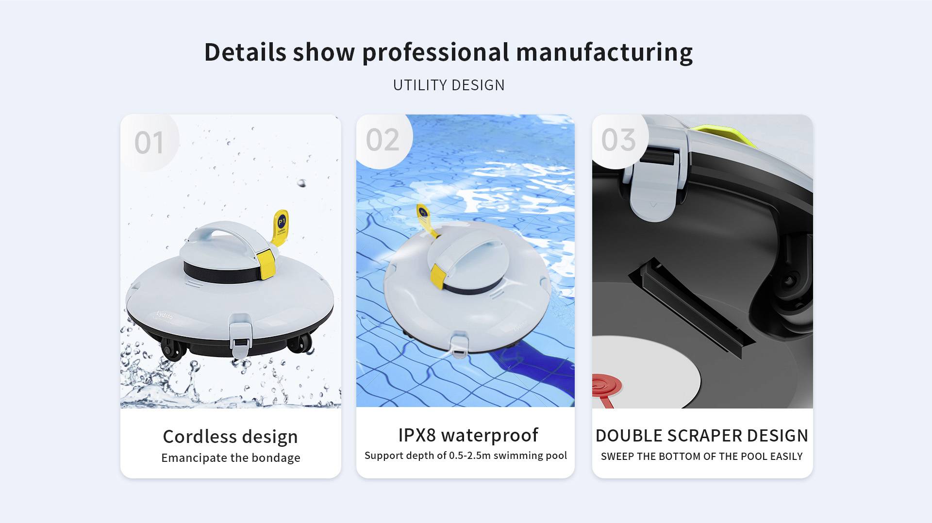 Trois images présentent différents designs d'un nettoyeur de piscine : sans fil, étanche IPX8, raclette double face.