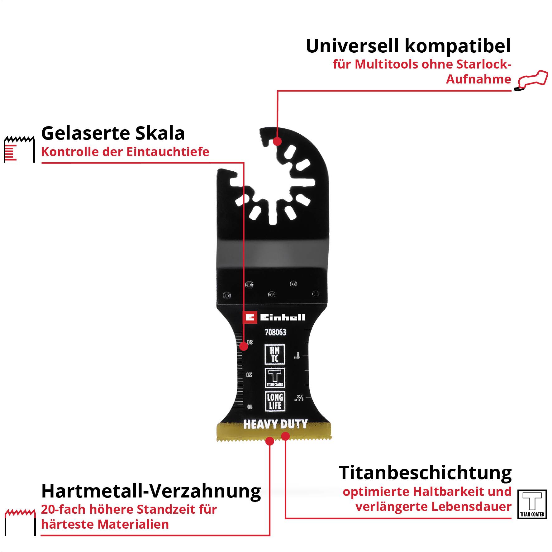 Lame de scie multi-outils Einhell avec échelle laser, compatible universellement. Revêtement titane augmente la durée de vie. Denture en carbure pour matériaux durs.