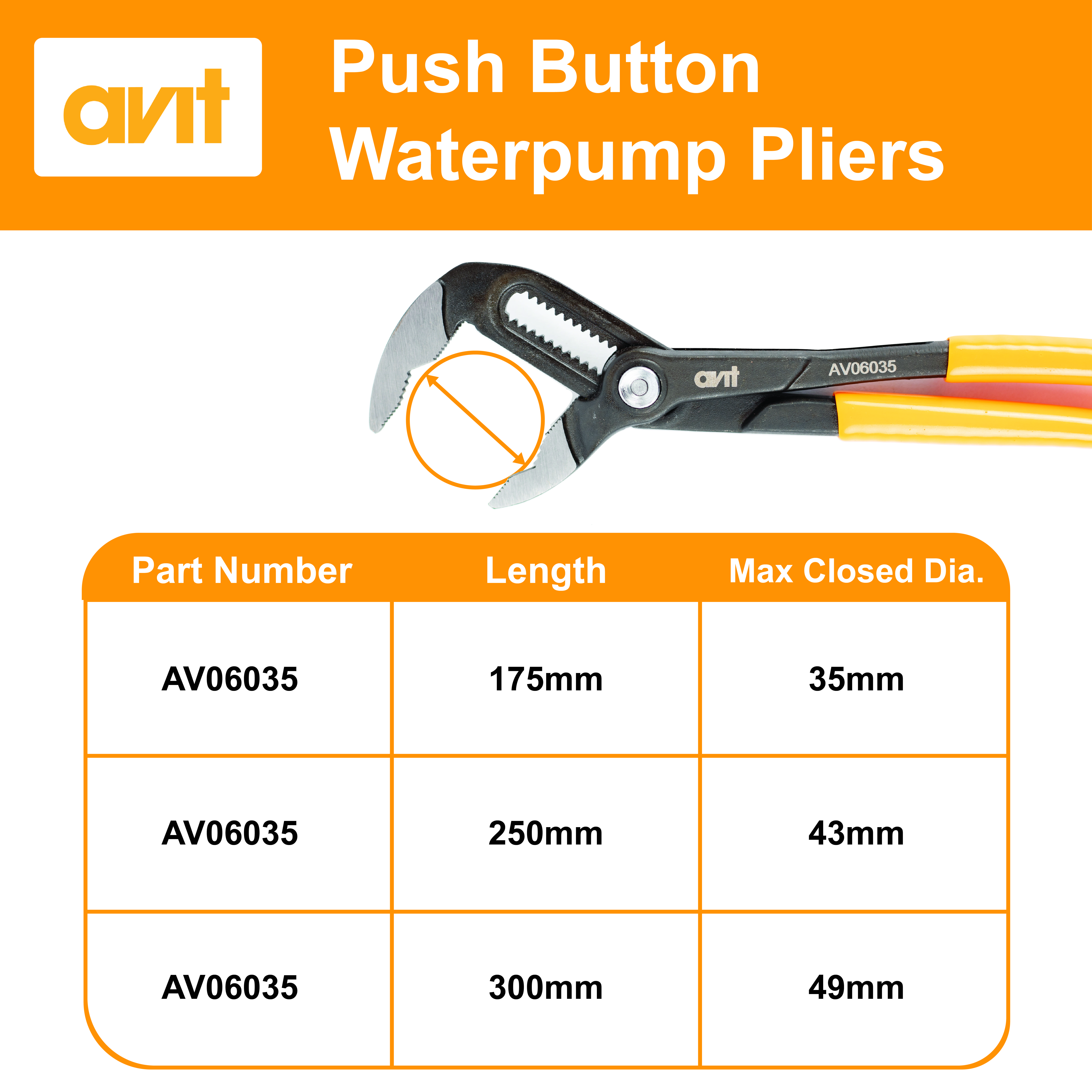 Pinces pour pompe à eau à bouton-poussoir avec références AV06035 pour 175 mm, diamètre fermé de 43 mm et AV06035 pour 300 mm, diamètre fermé de 49 mm.