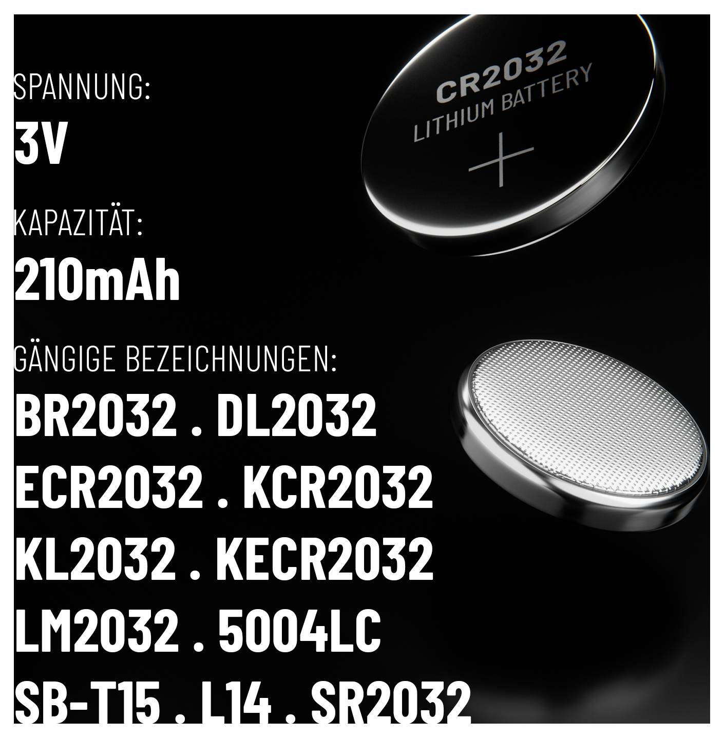 L'image montre une pile lithium CR2032. Le texte indique : « Tension : 3V », « Capacité : 210mAh ». Étiquettes courantes : « BR2032 », « DL2032 », « ECR2032 », « KCR2032 », « KL2032 », « KECR2032 », « LM2032 », « 5004LC », « SB-T15 », « L14 », « SR2032 ».