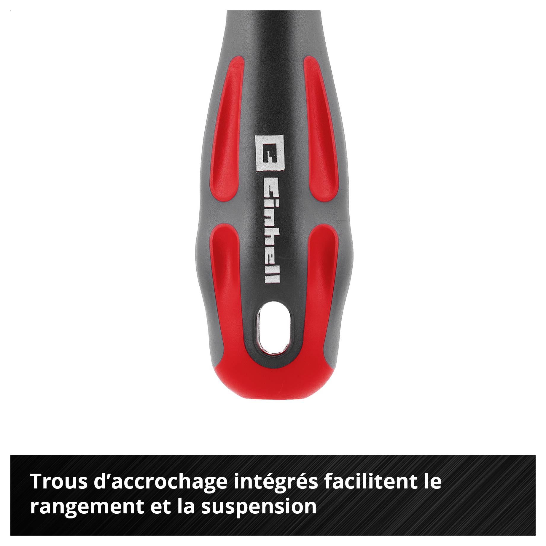 Zone de préhension noir-rouge avec ouverture de trou intégrée; texte: «Les poignées de trou intégrées facilitent l'accrochage et le rangement»