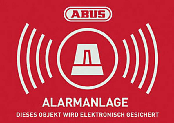Panneau d'avertissement rouge avec le texte 'Système d'alarme ABUS. Ce site est protégé électroniquement.' et un symbole d'alarme au centre.